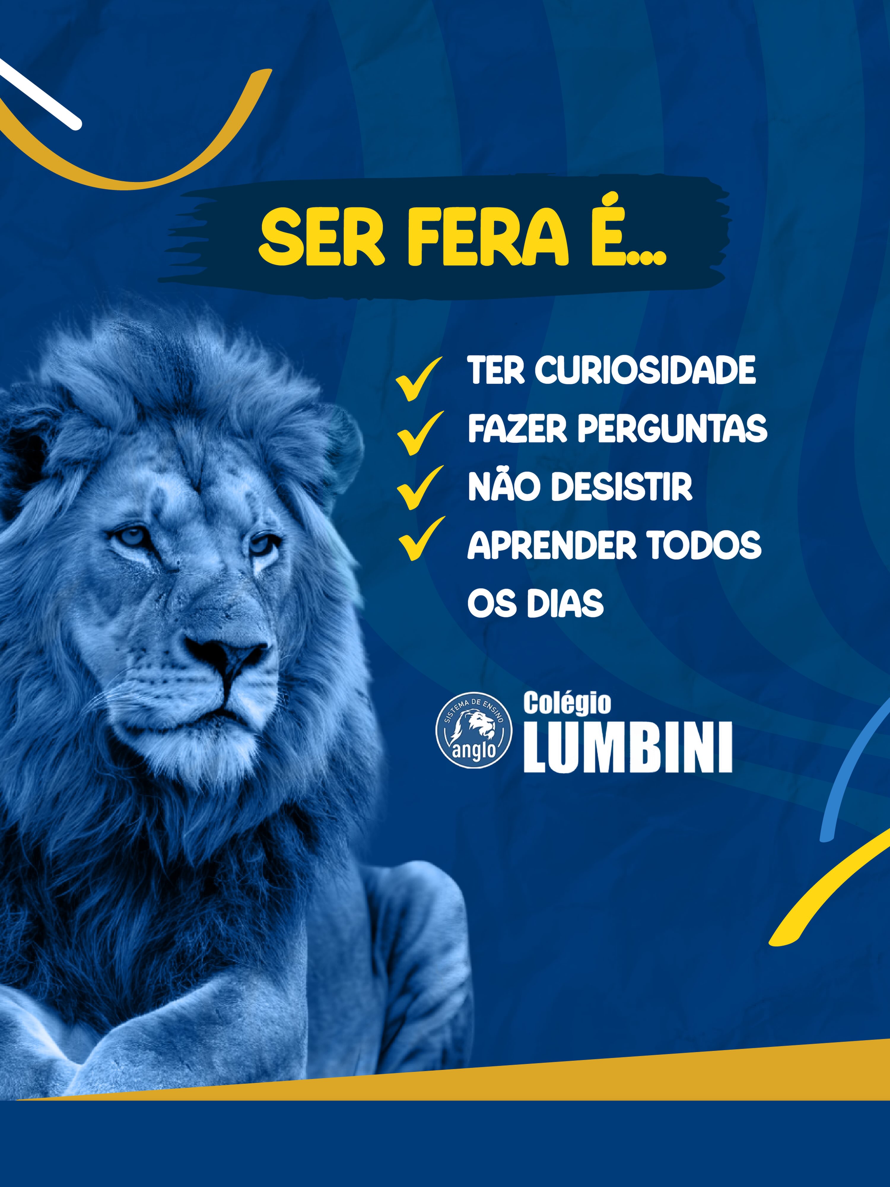 🦁 SER FERA É IR ALÉM! 💙💛
No Colégio Lumbini, acreditamos que ser fera não significa saber todas as respostas, mas ter coragem para fazer perguntas, curiosidade para descobrir coisas novas e determinação para continuar aprendendo todos os dias.
A educação acontece quando incentivamos nossos alunos a explorar, investigar, errar, tentar novamente e crescer a cada desafio. Afinal, o conhecimento é construído com dedicação, persistência e vontade de aprender.
Porque ser fera é nunca parar de evoluir! 📚