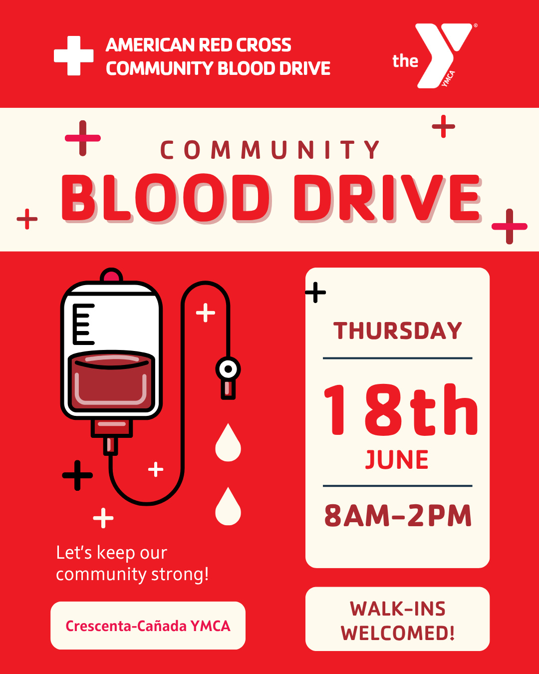 Together with the American Red Cross, we’re keeping our community STRONG 💙
Community Blood Drive
📅 Thursday, June 18th
⏰ 8AM–2PM
🚶♀️ Walk-ins welcome!
📍 CCY MPR Room
For more info— visit ymcafoothills.org/community