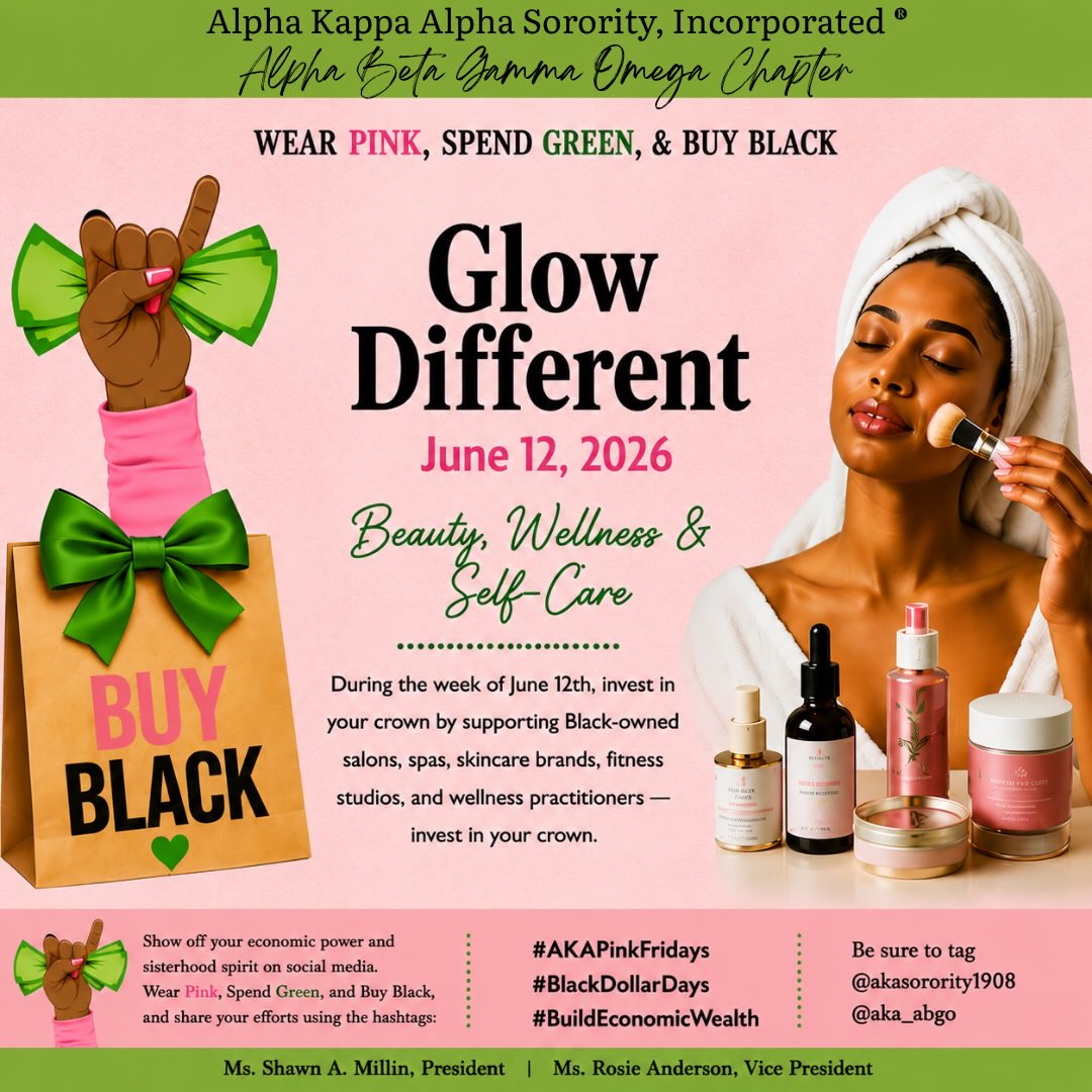 🩷💚🖤 Black Dollar Days | Glow Different 🖤💚🩷
This week’s Black Dollar Days theme is all about investing in yourself while supporting Black-owned businesses.
Today, we encourage you to Glow Different by supporting Black-owned beauty, wellness, and self-care businesses. Whether it’s a visit to your favorite salon, a relaxing spa treatment, a skincare purchase, a fitness class, or a wellness service, every dollar spent helps strengthen our communities and build economic wealth.
Self-care is not a luxury. It is an investment in your well-being. When we choose to support Black entrepreneurs in the beauty and wellness industry, we are investing in our crowns while helping businesses thrive.
Join us by spending at least $19.08 with a Black-owned beauty, wellness, or self-care business and share your experience with us.
🩷 Wear Pink.
💚 Spend Green.
🖤 Buy Black.
Show off your economic power and sisterhood spirit by sharing your purchases and using:
#AKAPinkFridays
#BlackDollarDays
#BuildEconomicWealth
Be sure to tag @akasorority1908 and @aka_abgo so we can celebrate your support throughout the month.
✨ Invest in your crown. Support Black-owned businesses. Glow Different. ✨
#GlowDifferent #SupportBlackBusiness BeautyAndWellness EconomicWealth AlphaBetaGammaOmega AKA1908 PinkFridays BuyBlack SelfCareMatters 🩷💚🖤