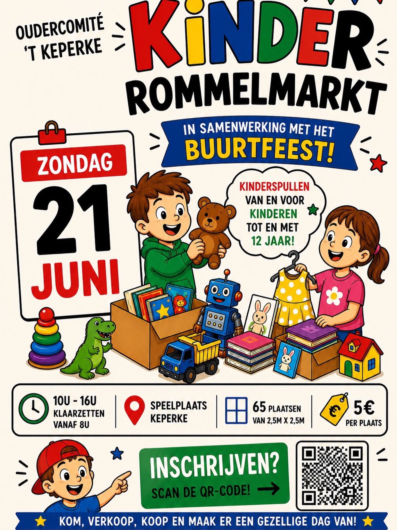 🎉🛍️ Rommelmarkt & Buurtfeest op school! 🛍️🎉
Op zondag 21 juni is het weer zover! Kom gezellig snuisteren tussen de leukste koopjes op onze rommelmarkt op de speelplaats van de school. Wie weet vind je wel die ene verborgen schat! 🤩
Maar er is meer… Het wordt ook een gezellig buurtfeest! 🥳
🌞 Het weer belooft alvast fantastisch te worden!
🏰 Voor de kinderen staat er een groot springkasteel klaar!
🍔🥤 Honger of dorst gekregen? Geen probleem! Er zijn eet- en drankstandjes voorzien!
Kom langs met vrienden, familie, buren en kennissen voor een dag vol gezelligheid, leuke ontmoetingen en koopjesjacht. Iedereen welkom! ❤️
📅 Zondag 21 juni
📍 Speelplaats van de school
Wij kijken er alvast naar uit om jullie te verwelkomen! 😊