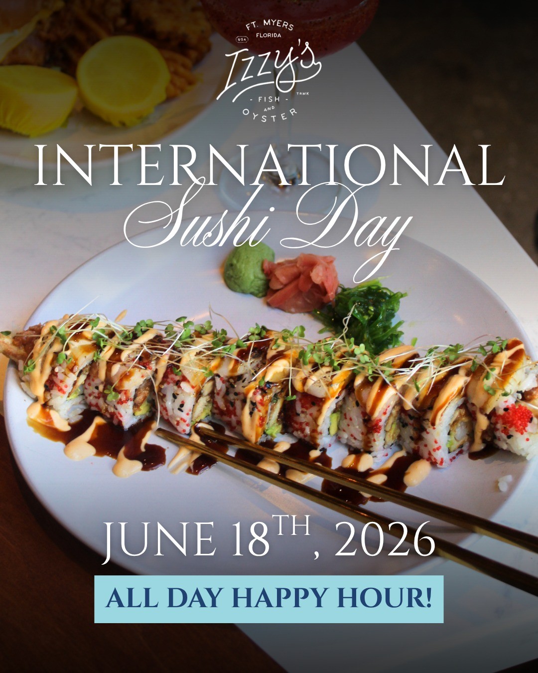 Celebrate Sushi Day at Izzy’s! 🍣
Join us today for ALL DAY Happy Hour featuring $10 sushi rolls, including California, Tuna, Shrimp, and Veggie rolls.
Pair your favorite roll with cocktails, oysters, and all your happy hour favorites. See you soon!
#izzysfishandoyster #downtownfortmyers #nationalsushiday #sushilover