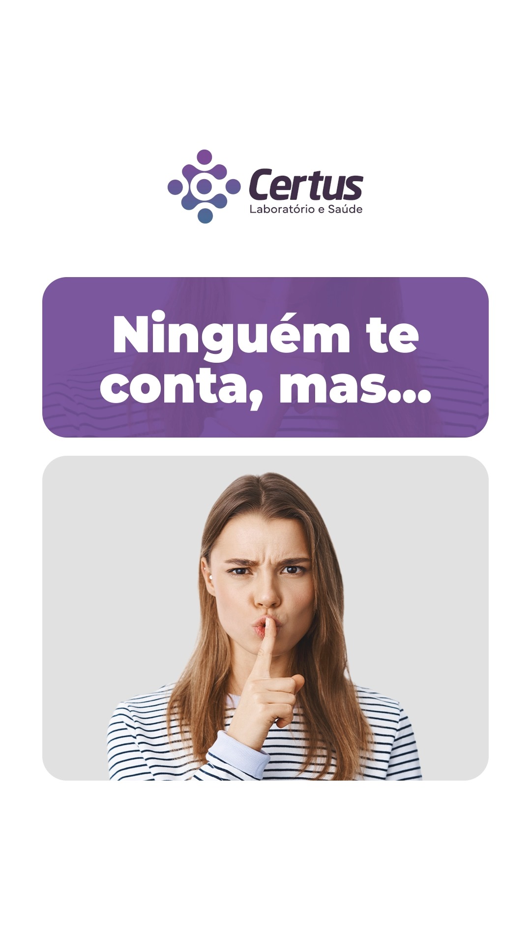Nem sempre o corpo “grita”. Às vezes, ele dá sinais sutis e, na correria do dia a dia, a gente ignora.
Cansaço constante, mudanças no humor, queda de desempenho ou até dificuldade de concentração podem ter relação com alterações que só aparecem nos exames.
Fale com nossa equipe e veja quais exames fazem sentido para você. 💬
Certus Laboratório e Saúde
📍 Piumhi (Centro)
Praça Guia Lopes, nº 54, Anexo à Santa Casa
📞Telefone: (37) 3371-9511
📱WhatsApp: (37) 99965-0200
📍 São Roque de Minas
Rua Francisco Alves Oliveira, 230, Centro
📱📞Telefone/WhatsApp: (37) 99991-0500
Site: www.certuslaboratorio.com.br
🕐 Horário de funcionamento:
Piumhi:
Segunda a sexta: das 6h30 às 19h
Sábado e feriados: das 7h às 19h
Domingo: das 7h às 13h
São Roque de Minas:
Segunda a sexta: das 6h30 às 17h30
Sábado: das 7h as 11h