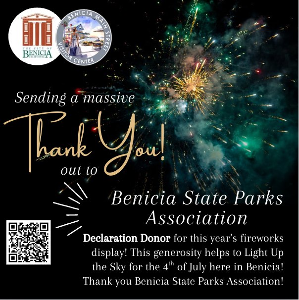 Help LIGHT UP THE SKY this 4th of July! 🎆 Benicia, we’re raising funds right now to bring back the 2026 4th of July fireworks show—and to celebrate 250 years of American independence in a big way! 🇺🇸
- On July 3rd, Benicia Main Street will once again host our beloved Torchlight Parade.
- On July 4th, with your help, we’ll fill the waterfront sky with fireworks for the whole community to enjoy.
Our goal: $50,000
This covers the fireworks display, plus essentials like cleanup, portable restrooms, and equipment rentals.
HOW YOU CAN HELP:
💳 Donate as an individual or business—every dollar counts.
⭐ Become a Sponsor (from $100 up to $10,000) and enjoy perks like:
- Name & logo recognition
- Parade banner visibility
- Prime-viewing seats for the fireworks
- An exclusive pre-fireworks reception
👥 OR Form a KaBOOM! Fundraising Team
Teams can be local businesses, community groups, neighbors, or friends & family. Raise funds, send us your best fun “smack talk”, and we’ll share highlights on social for extra buzz!
- Top 3 teams win PRIME-VIEWING SEATS + PRE-FIREWORKS RECEPTION
🔗 DONATE OR REGISTER YOUR TEAM TODAY at BeniciaMainStreet.org (under "Events") or give in person at our clear collection box:
- Benicia Main Street Visitor Center
- Benicia Certified Market, Thursdays starting April 30, 2026
Let's come together to light up Benicia's sky & spirit for America’s 250th! ✨ Link in bio
#LightUpTheBeniciaSky #BeniciaFireworks #BeniciaCommunity