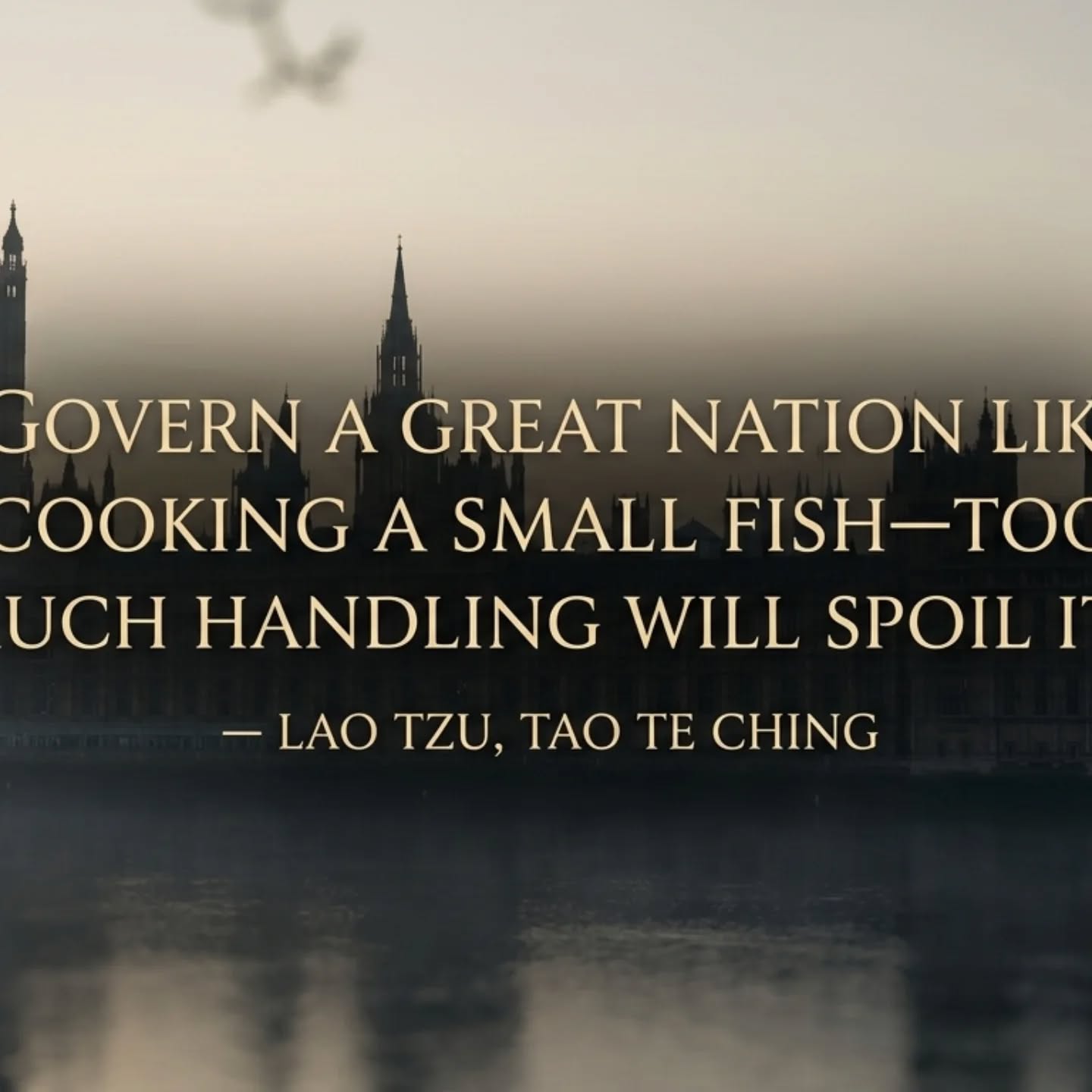"Govern a great nation like cooking a small fish—too much handling will spoil it." — Lao Tzu
Centuries ago, the Taoist sages understood a fundamental truth about leadership that modern Westminster seems to have completely forgotten: over-interference ruins the system.
When you cook a small, delicate fish, constantly poking, propping, and flipping it in the pan causes it to fall apart. It destroys it.
Look at the UK today. We are living through an era of hyper-regulation, constant knee-jerk policy U-turns, and a political class that feels the need to micro-manage every aspect of our lives, businesses, and communities. Instead of creating a stable environment where people can naturally thrive, constant political meddling is fracturing our foundation.
True governance isn't about control, endless bureaucracy, or imposing top-down friction. It’s about creating a solid, peaceful framework, trusting the natural resilience of the people, and having the wisdom to get out of the way.
When leaders poke and prod the public constantly to serve short-term agendas, the country spoils. It’s time to move away from the politics of control and return to balance, stability, and trust in the organic strength of our communities. 🐟🇬🇧
#AncientWisdom #TaoTeChing #UKPolitics #Leadership #WuWei Philosophy Westminster LetItBe Stability TrustThePeople