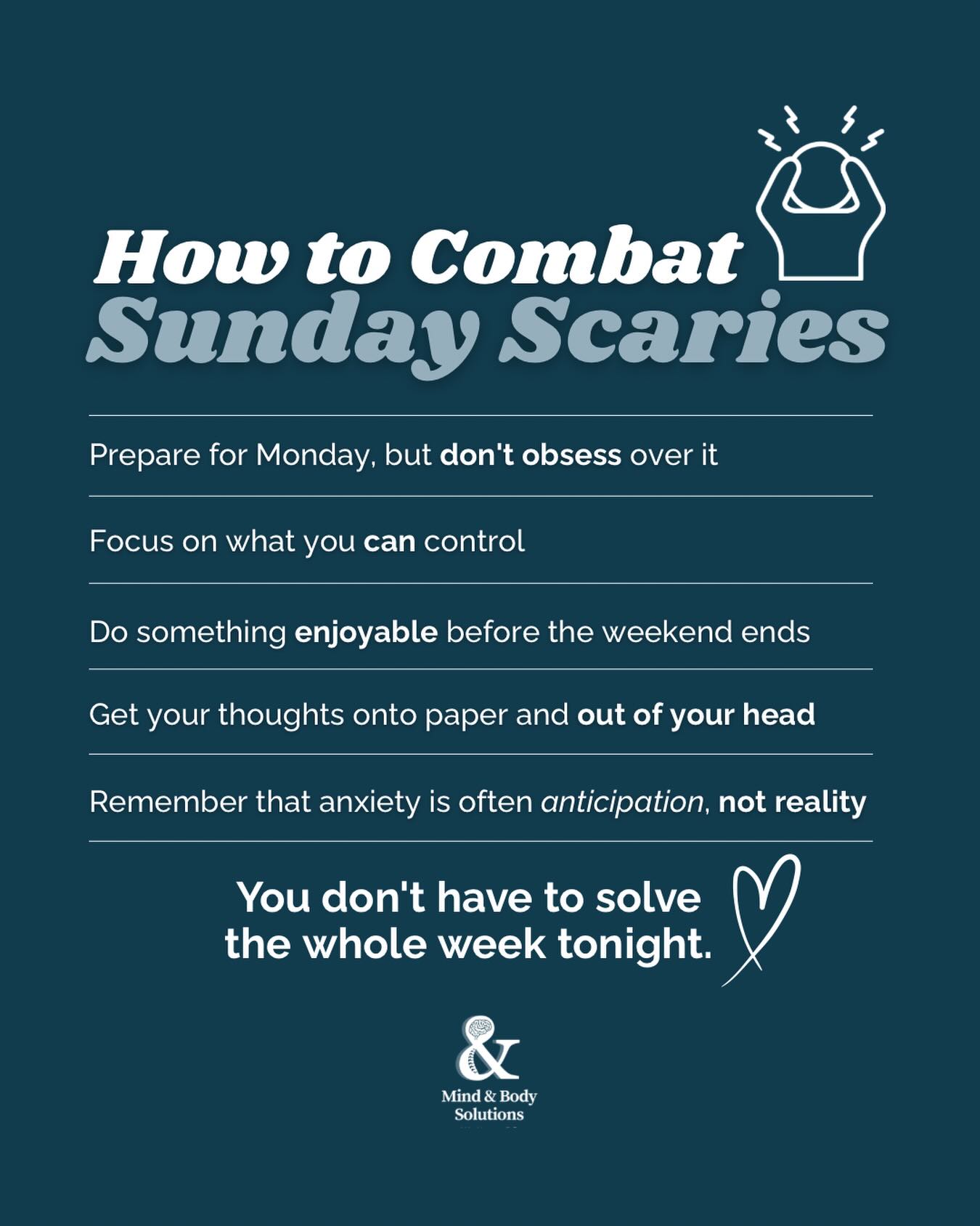 The Sunday Scaries are just a form of anticipatory anxiety, where your mind starts fast-forwarding into the week ahead and trying to solve problems that haven’t happened yet.
While a little preparation can help, many of us cross the line into over-preparing, overthinking, or mentally carrying the entire week before it begins. The result? We spend most of our Sunday worrying instead of resting.
One of the most effective ways to calm anticipatory anxiety is to bring your attention back to the present. What actually needs your attention today? What can wait until tomorrow?
You don’t have to carry the whole week tonight.
#SundayScaries #MentalHealthTips #StressManagement #DCTherapist #MindAndBodySolutionsDC