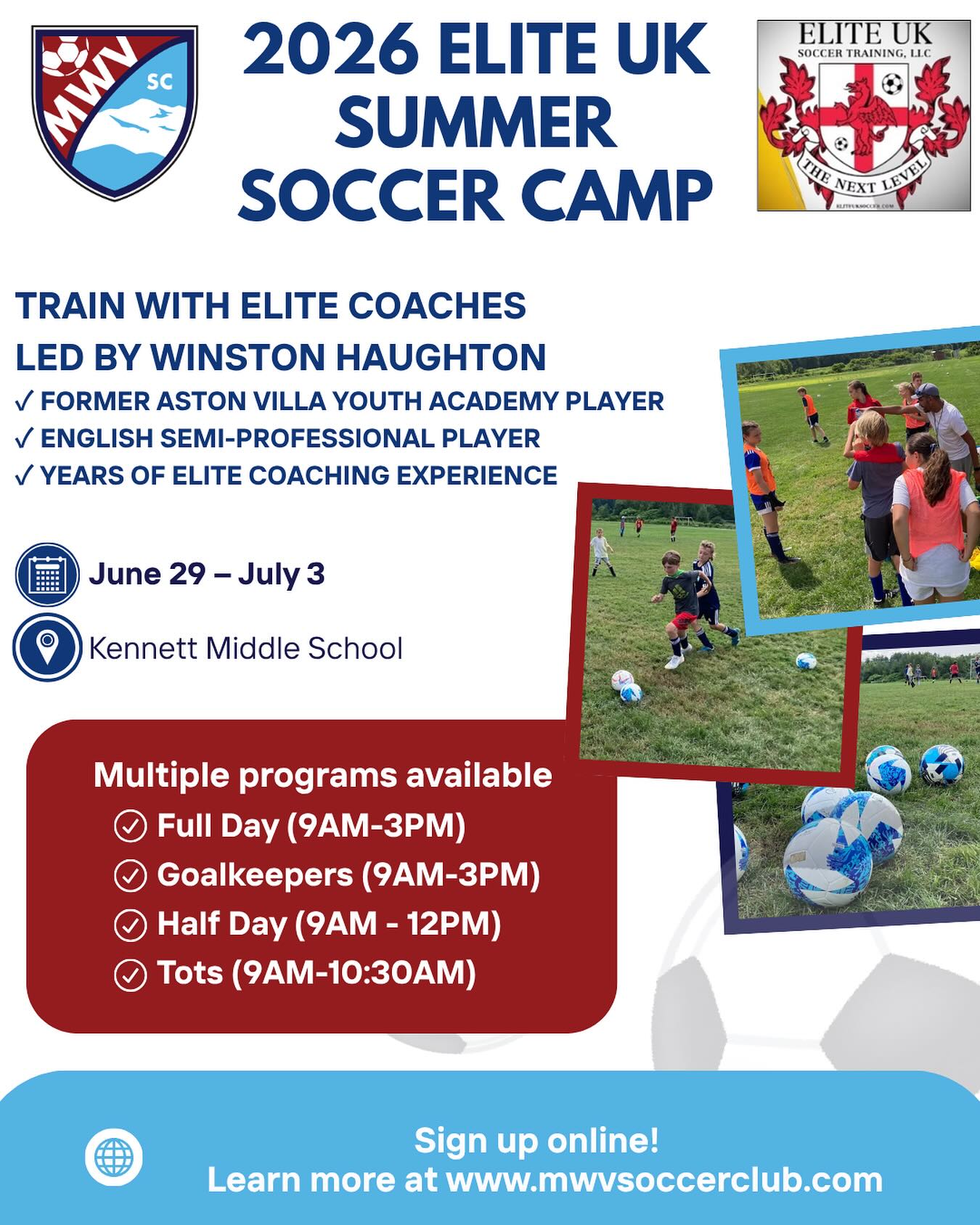 ⚽️ SUMMER SOCCER CAMP IS ALMOST HERE! ⚽️
Looking for a fun and exciting way to level up your game this summer?
Join MWV Soccer Club and UK Elite Soccer Camp for an incredible week of soccer with former Aston Villa Youth Academy player and English semi-professional player Winston Haughton and his outstanding coaching staff!
📅 June 29 – July 3
📍 Kennett Middle School
Programs available for:
⚽ Tots
⚽ Half-Day Camp
⚽ Full-Day Camp
🥅 Goalkeeper Camp
Whether your player is just getting started or looking to sharpen their skills, this camp offers a fun, energetic environment focused on player development, confidence, teamwork, and a love of the game.
Register today! Check it out on www.mwvsoccer.com or head to
https://system.gotsport.com/programs/90H156283?reg_role=player
Come spend a week improving your game, making new friends, and having a blast on the field this summer!
#MWVSC #NorthConwayNH #YouthSoccer #SoccerCamp #SummerSoccer #UKEliteSoccer #SoccerLife #fun