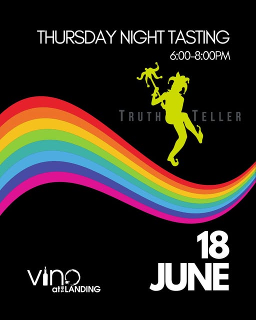 We're looking forward to pouring our wine for you, Renton!
Thursday Night Tasting June 18th 6-8pm
🌈 Celebrating Pride Month with a special Thursday Night Wine Tasting featuring TruthTeller Winery and Keith Wisenhunt, WINEMAKER as your host.
🍷 $20 per tasting – Wine Club Members get $5 OFF
📍 RSVP now → OpenTable https://www.opentable.com/vino-at-the-landing
_________________________
About the Winery
When we found out our Swiss last name means “village idiot” we did a dance, told a joke and decided it was time to start a winery!
When we learned the translation of our name may be closer to “jester” – historically an entertainer to the king who uses humor to tell the truth – we were even more delighted. We honor the concept of truth to power, and welcome everyone who shares our passion for laughter, stories, quirky humor, pleasurable conversation and discovering their own truth along the way.
Our family believes wine is an experience distinctively unique to the truth within each and every one of us. We all experience the flavors, the aromas and the memories in our own personal ways. From Woodinville to Walla Walla we invite you to laugh, share stories and discover your own wine truths with us.
The truth is between you and the wine.
🌈 This Pride Month, Vino proudly celebrates LGBTQ+ owned and operated wineries in our local community. Cheers to love, diversity, and great wine! 🍷✨
#LGBTQWinemakers #PrideMonth #WineTasting #VinoAtTheLanding