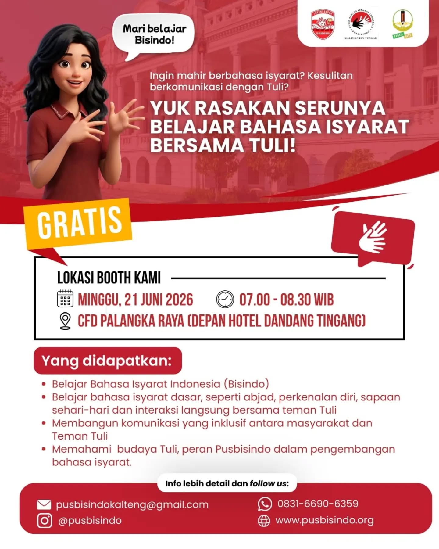 Pusbisindo Kalimantan Tengah bersama para volunteer mengajak masyarakat umum untuk belajar Bahasa Isyarat Indonesia (Bisindo) secara GRATIS!
Yuk, rasakan serunya belajar langsung bersama Teman Tuli, mengenal budaya Tuli, serta membangun komunikasi yang lebih inklusif untuk semua. β€οΈ
π Materi yang Akan Dipelajari:
* Pengenalan alfabet Bisindo
* Sapaan dan percakapan dasar
* Simulasi komunikasi langsung bersama Teman Tuli
β¨ Benefit:
* Belajar langsung dari Teman Tuli
* Pengalaman berinteraksi dalam komunitas yang inklusif
π
Hari/Tanggal: Minggu, 21 Juni 2026
β° Waktu: 07.00 β 08.30 WIB
π Lokasi: CFD Palangka Raya, Kalimantan Tengah (Depan Hotel Dandang Tingang)
π‘ Gratis dan terbuka untuk umum!
Tanpa registrasi, cukup datang langsung ke lokasi.
Kegiatan ini terbuka bagi semua orang yang ingin belajar dan berinteraksi bersama Teman Tuli. Kami juga sangat terbuka untuk berkolaborasi dengan komunitas, organisasi, instansi, sekolah, kampus, maupun individu yang memiliki semangat yang sama dalam mewujudkan masyarakat yang lebih inklusif.
β οΈ Catatan:
Pelaksanaan kegiatan dapat menyesuaikan kondisi cuaca dan situasi di lapangan.
π© Informasi lebih lanjut:
Nomor WhatsApp :
0831-6690-6359 (Admin Pusbisindo Kalteng)
Sampai jumpa di booth kami! β€οΈβ¨
#bisindo #pusbisindo #sosialisasibisinso #carfreeday #bahasaisyarat