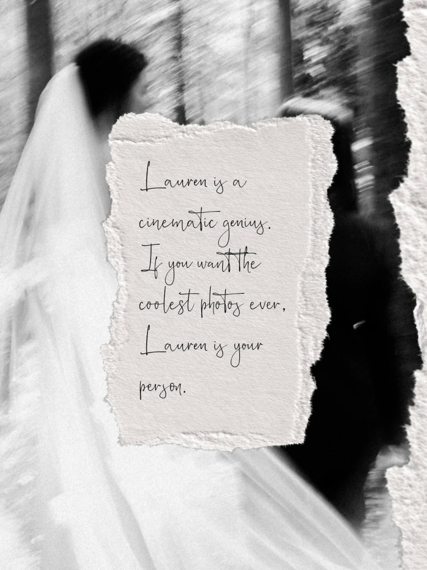 Kind words from Megan & Lorna
🤍
"Lauren is a cinematic genius. If you want the coolest photos ever, Lauren is your person. We first met Lauren at a wedding fair and fell in love with her work instantly and later, Lauren herself! It’s been a pleasure to work with Lauren, she will make you feel relaxed and comfortable in front of the camera. Our photos turned out super editorial for both our legal wedding and engagement shoot, and it felt like we were just hanging out with our friend the whole time."