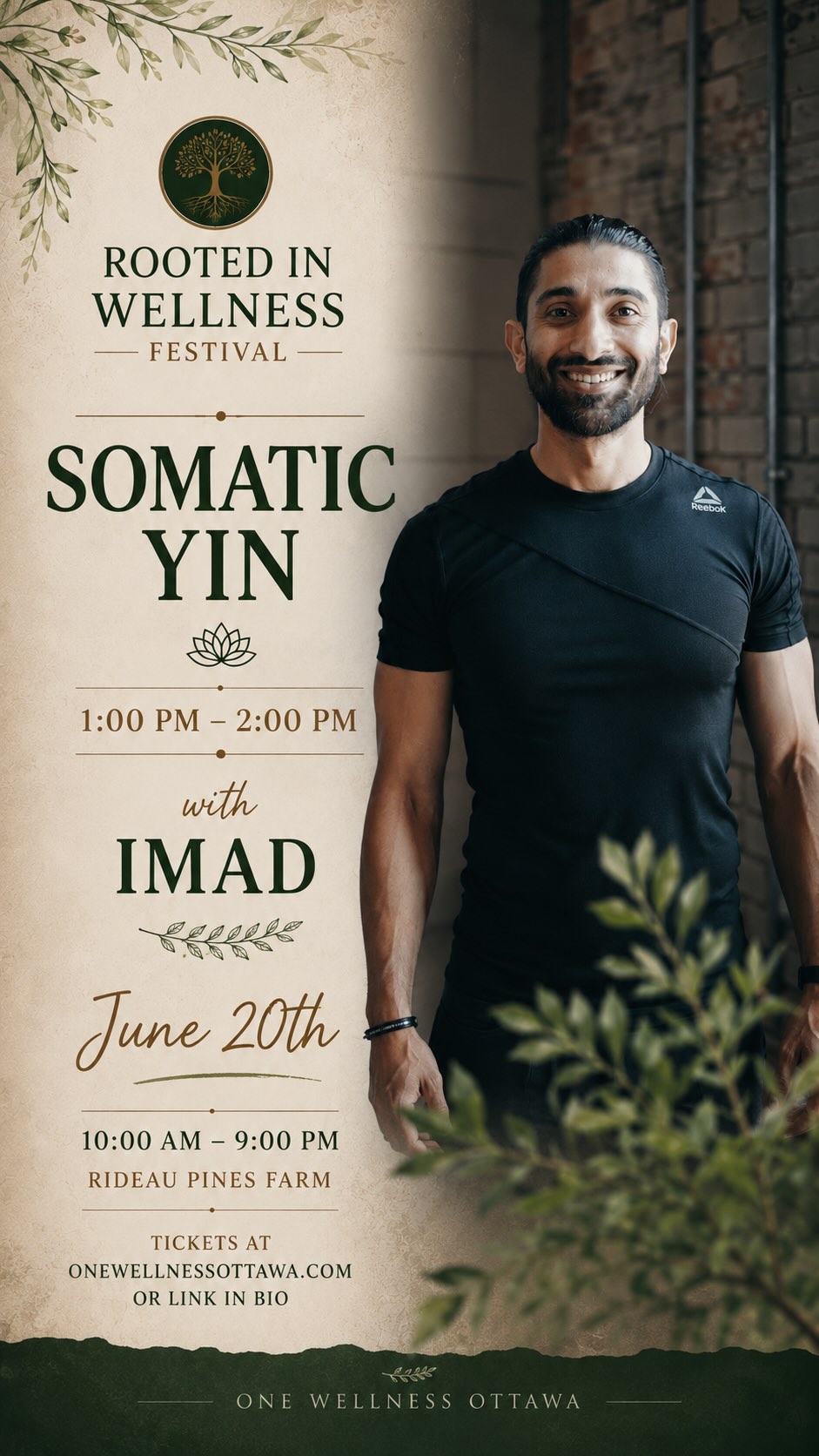 🌿 SOMATIC YIN with Imad 🌿
Slow down, reconnect, and give your body the space it needs to release and restore.
This deeply nourishing practice blends Yin Yoga, somatic awareness, breathwork, acupressure, and myofascial release to support nervous system regulation, mobility, tension relief, and overall wellbeing.
✨ Somatic Yin with Imad
🕐 1:00 PM – 2:00 PM
🌿 Rooted in Wellness Festival
📅 June 20th
🎟️ Tickets at onewellnessottawa.com or through the link in bio.
Follow Imad: @imad_khaddaj
#ottawafestivals #ottawaevents #ottawawellness #ottawa #wellness