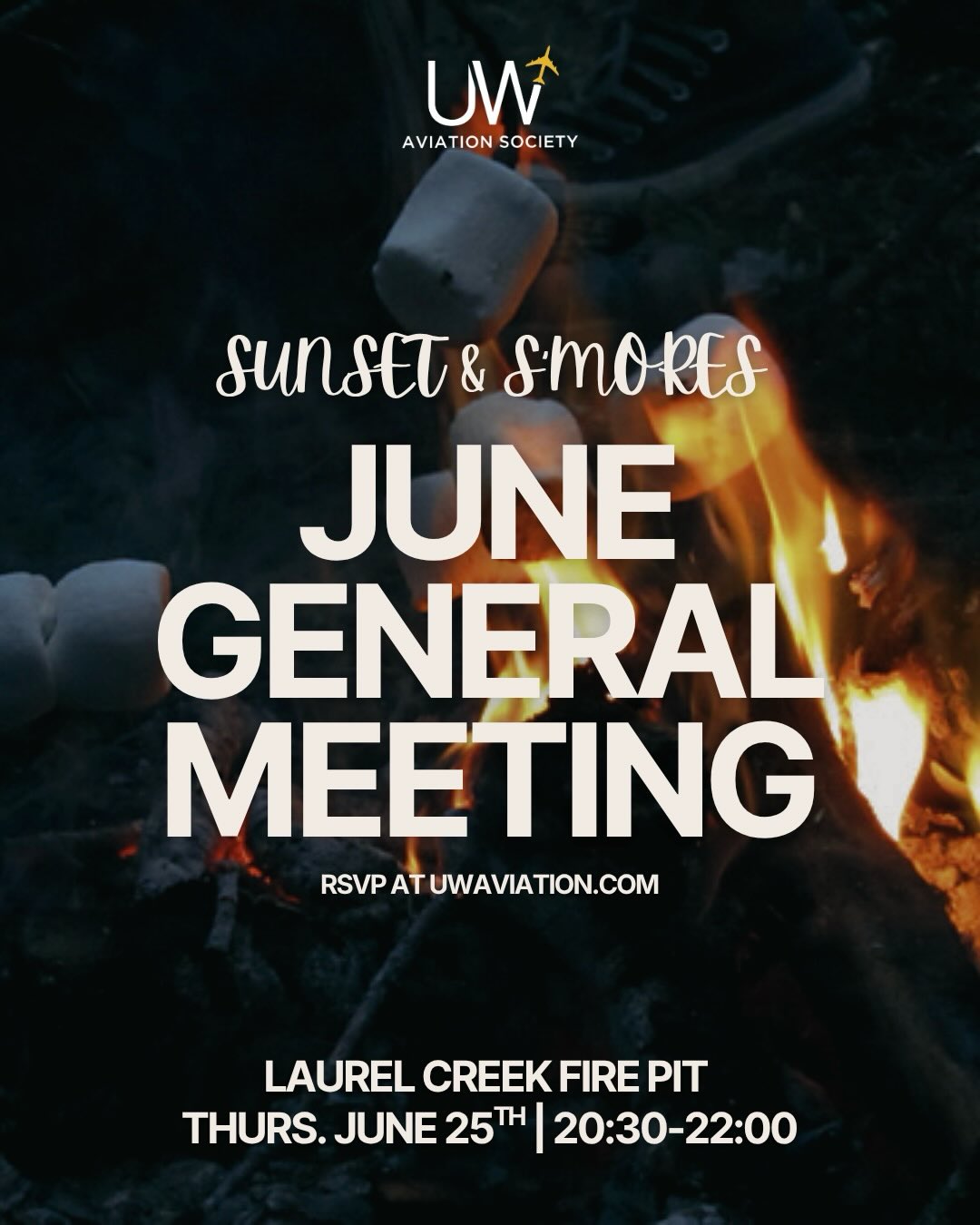 The perfect way to kick off summerđ
Join us for our June General Meeting: Sunset & Sâmores! Weâll have sâmores, football, soccer, lawn games, and plenty of time to relax and connect with fellow aviation students.
Bring a blanket, grab a spot by the fire, and enjoy a summer evening with UWAS.
đ Laurel Creek Fire Pit
đ
June 25, 20:30â22:00
See you there! RSVP at uwaviation.com.