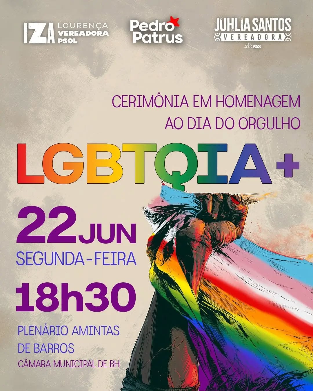 Prezadas pessoas filiadas,
Com alegria informamos que recebemos o convite do Gabinete do Vereador Pedro Patrus para a Cerimônia em Homenagem ao dia do Orgulho LGBTQIA+, na segunda-feira, dia 22 de junho de 2026, na Câmara de Vereadores de Belo Horizonte-MG.
Nesta data, os mandados das vereadoras Iza Lourença, Juhlia Santos e do vereador Pedro Patrus homenagearão organizações que constroem uma cidade mais diversa e com mais direitos para todas as pessoas. Dentre essas entidades, a ABETH será homenageada.
Convidamos todas as pessoas que compõem nossa associação e que puderem estar presentes a receber esta homenagem conosco.
#ParaTodesVerem:
Cartaz com uma mão de punho cerrado segurando uma bandeira com as cores da bandeira trans e do arco-íris desenhada no canto inferior esquerdo da imagem. No topo, em branco, as logos dos mandatos de Iza Lourença, Pedro Patrus e Juhlia Santos. Abaixo constam os textos: "Cerimônia em Homenagem ao dia do Orgulho LGBTQIA+. 22 JUN SEGUNDA-FEIRA 18:30. Plenário Amintas de Barros. CÂMARA MUNICIPAL DE BH."