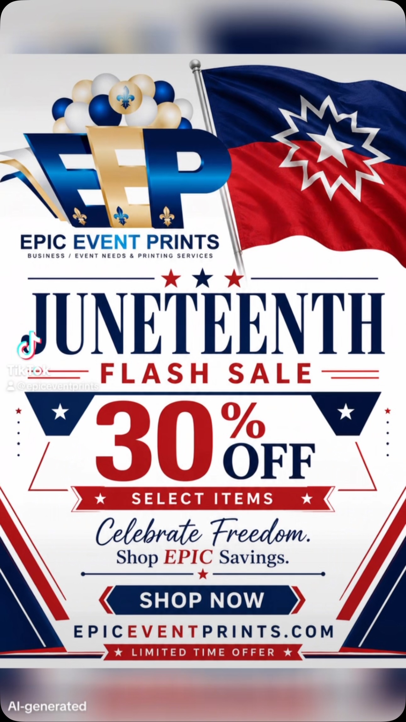 JUNETEENTH FLASH SALE ✨
Celebrate freedom with savings.
🎉 30% OFF Select Items
🛍️ Limited-Time Offer
❤️🤍💙 Shop now and save on select products.
Tap the link in bio to shop.
#Juneteenth #FlashSale #ShopSmall #SupportSmallBusiness #EpicEventPrints