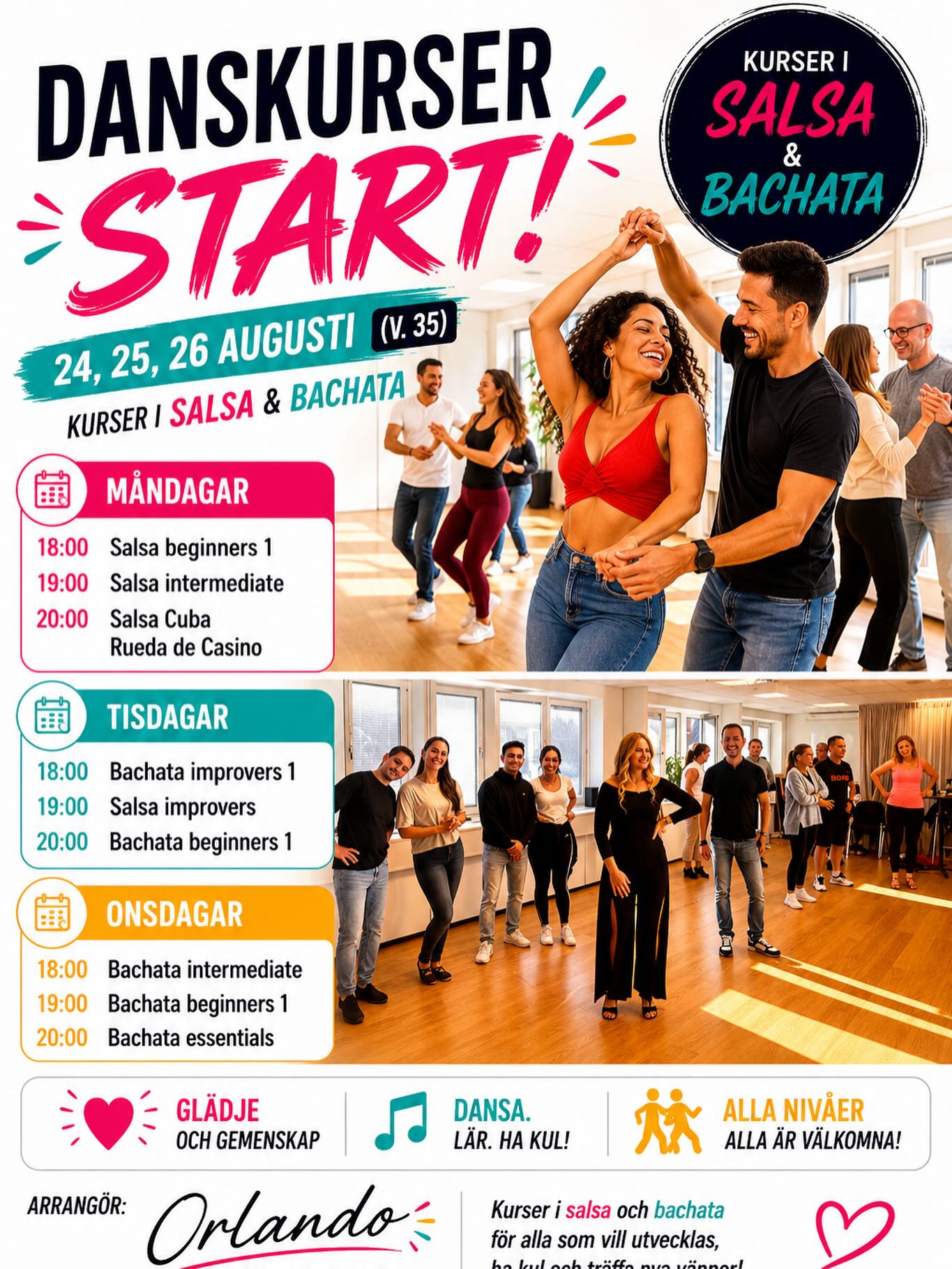 IBachata Improvers
I Kursavgiften ingÄr att du Àven fÄr komma pÄ följande kurser utan extra kostnad
Bachata Beginners och Bachata Essentials
Bachata Intermediate
I Kursavgiften ingÄr att du Àven fÄr komma pÄ följande kurser utan extra kostnad
Bachata Beginners, Bachata Improvers och Bachata Essentials
Salsa Improvers
I Kursavgiften ingÄr att du Àven fÄr komma pÄ följande kurser utan extra kostnad
Salsa Beginners och Salsa cubana Rueda de casino
Salsa Intermediate
I Kursavgiften ingÄr att du Àven fÄr komma pÄ följande kurser utan extra kostnad
Salsa Beginners, Salsa Improvers och Salsa cubana Rueda de casino