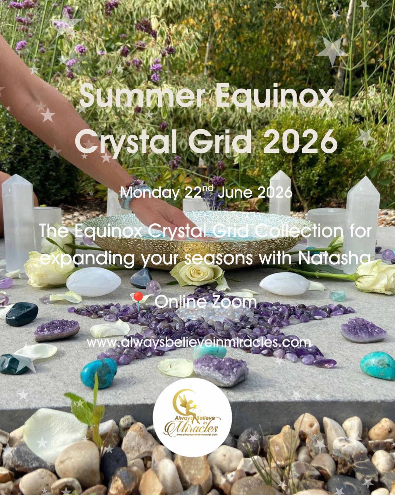 ☀️ SUMMER SOLSTICE CRYSTAL GRID ☀️
The Summer Solstice is a time of expansion, abundance, growth and embodiment. A moment to pause, reflect on how far you have come, and align yourself with what you are ready to call into your life next.
Together we will create a beautiful crystal grid designed to support your intentions, amplify your energy and help you connect more deeply with your own inner light.
As this is an online experience, you will create your crystal grid in a special place within your home where you can return to connect with it each day for the next 14 days. Keeping your grid undisturbed allows the energy, intention and magic to continue building and supporting you throughout the two weeks that follow.
This is an opportunity to step away from the busyness of life, reconnect with yourself and consciously work with the powerful energy of the season.
☀️ Expansion
☀️ Confidence
☀️ Abundance
☀️ Joy
☀️ Personal Growth
Whether you are completely new to crystal grids or have worked with them before, you are warmly welcome.
✨ Live Online Zoom Event
✨ Crystal Shopping List Provided
✨ Suitable for All Levels
✨ Create Your Own Grid From Home
There is something truly magical about gathering together with intention and allowing the crystals to support the next chapter of your journey.
I can’t wait to share this beautiful Summer Solstice experience with you.
Book your place via the link in my bio ☀️✨
Much love
Natasha ✨
#SummerSolstice #CrystalGrid #CrystalHealing #SpiritualGrowth #alwaysbelieveinmiracles