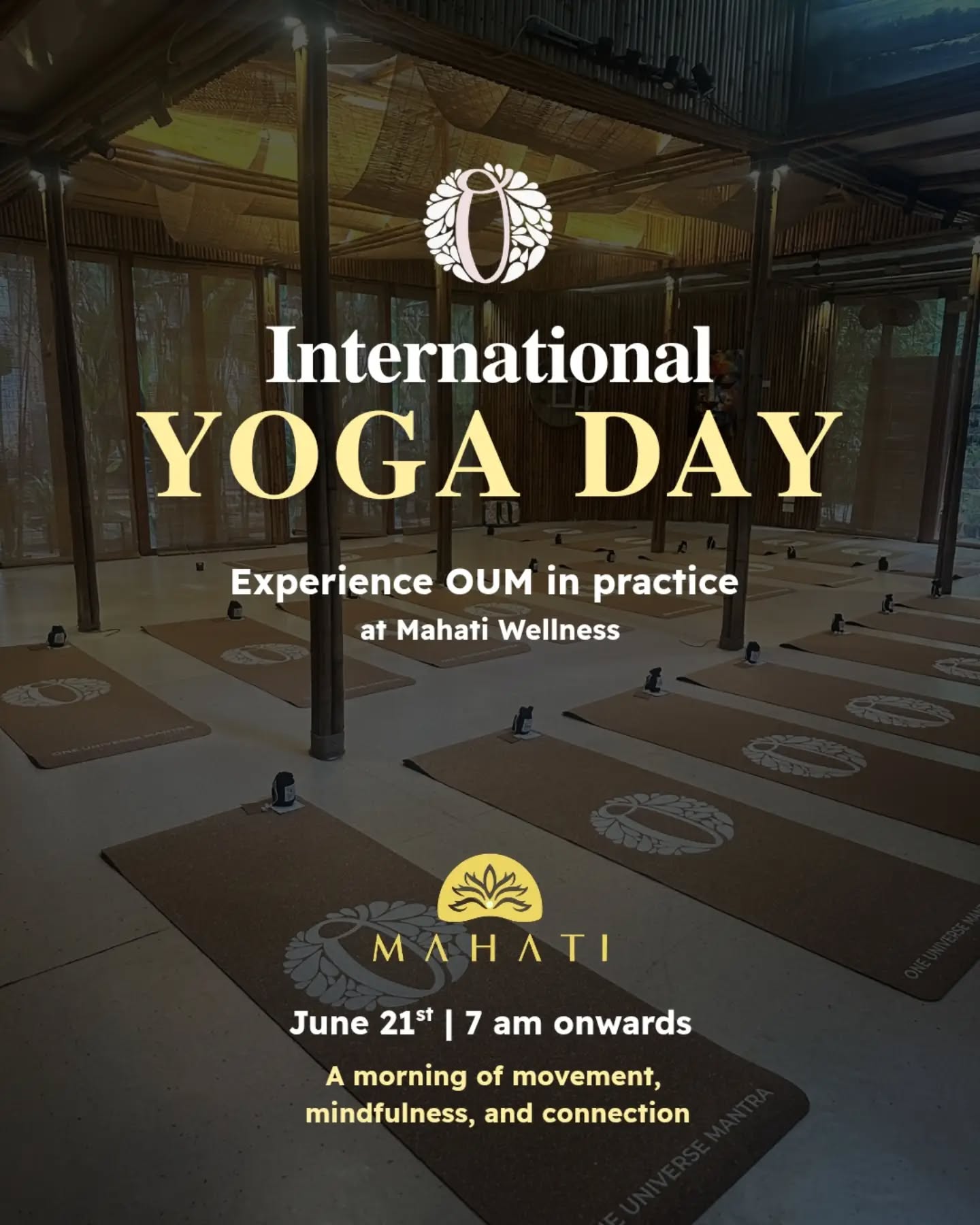 This International Yoga Day, we're partnering with Mahati Wellness for a morning of movement, mindfulness, and connection.
Experience OUM in practice through our handcrafted mat collections and join a community coming together to celebrate yoga in its truest essence.
A space to move, breathe, and reconnect with yourself and those around you.
Join us at Mahati Wellness
Sunday, 21 June 2026
7 am onwards
We look forward to welcoming you.
#InternationalYogaDay #OUMEarth #MahatiWellness #YogaDay #YogaCommunity oneuniversemantra