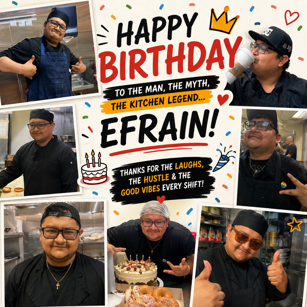 HAPPY BIRTHDAY, EFRAIN!
☕ Powered by Starbucks
🍔 Professional food tester
🍩 Donut quality inspector
Wish Efrain a Happy Birthday before he eats all the donuts for “quality control!” 😂
Have a great birthday, Efrain! 🍻
