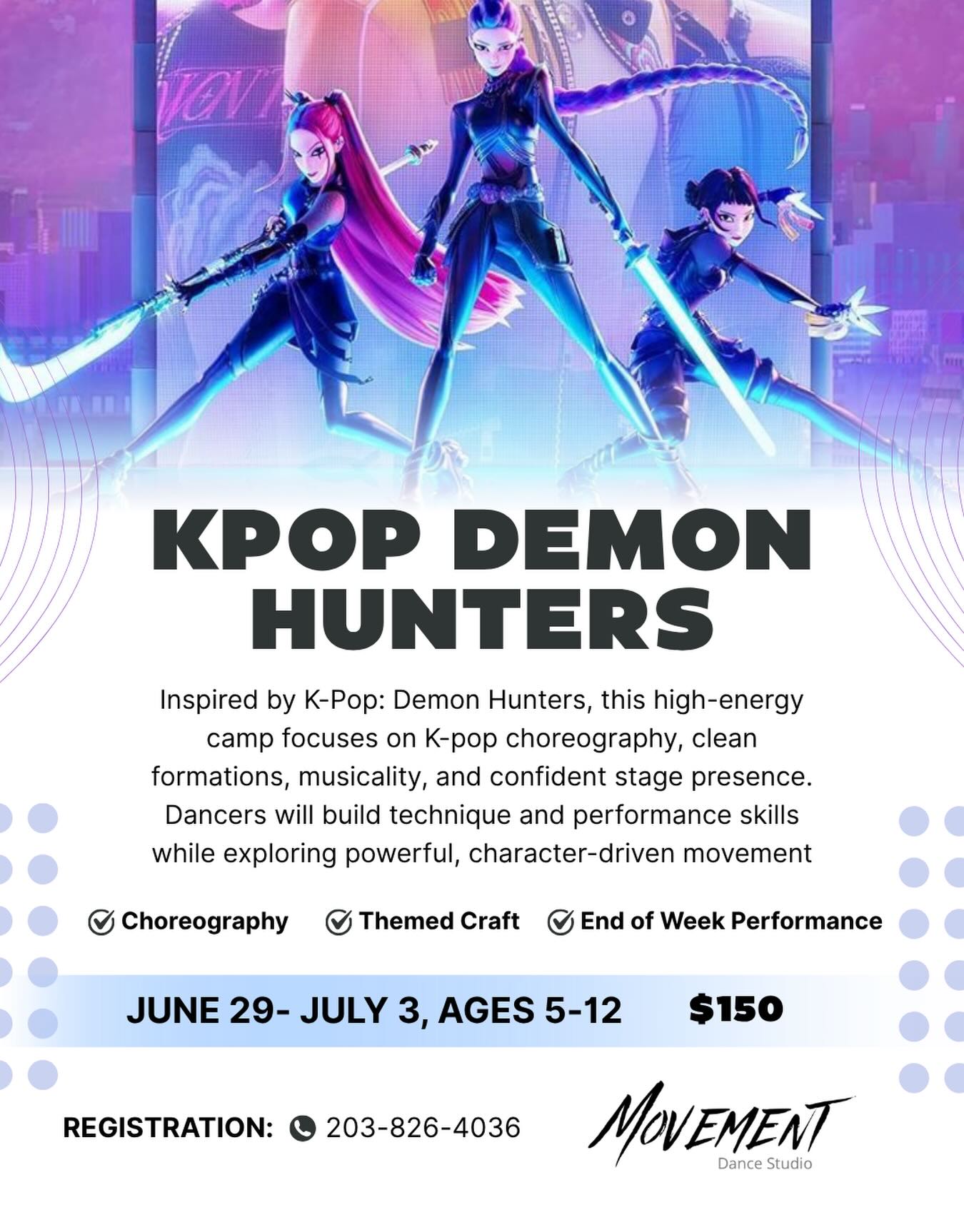 LAST CHANCE to register for the Kpop Demon Hunters Camp! June 29-July 3. 🕺🪩
Message mor for more info!