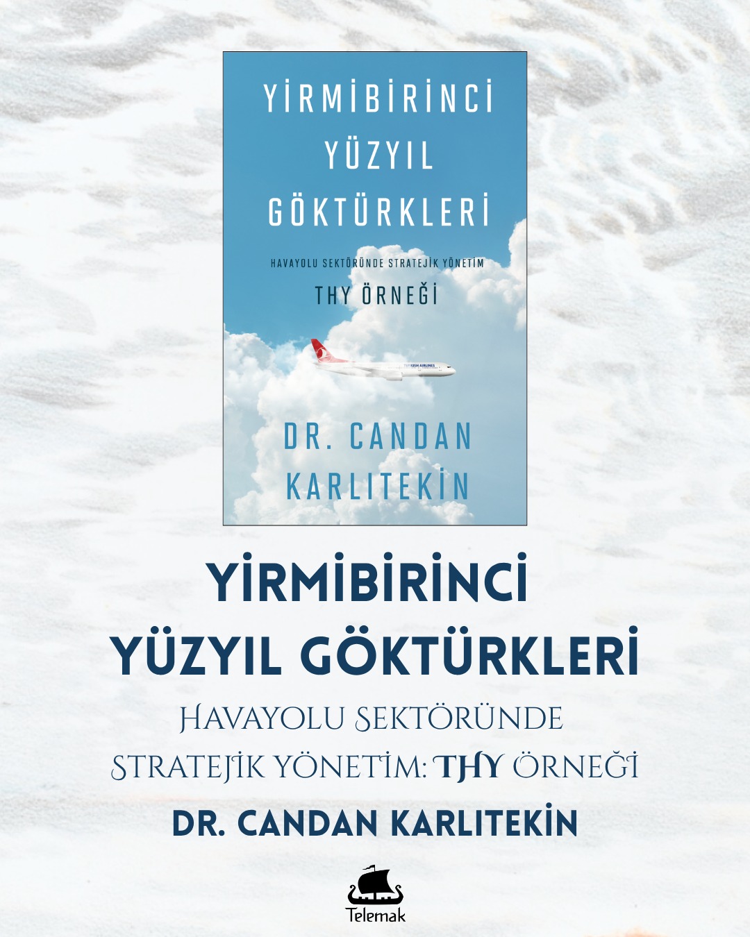 Yeni Kitap / Telemak #65
Yirmibirinci Yüzyıl Göktürkleri
Havayolu Sektöründe Stratejik yönetim:
THY Örneği
Dr. Candan Karlıtekin
Genç bir bürokrat olarak İstanbul Büyükşehir Belediyesi’nde amatör ruhla yaptığım çalışmalar, ardından Türkiye Kalkınma Bankası’nda şevkle ifa ettiğim görev sonrasında 28 Şubat süreciyle ara verdiğim kamu hizmetine Türk Hava Yolları’nda geri döndüm. Çalışma yaşamımın bir dönemini de Türk Hava Yolları’nın sağlam temeller üzerinde yükselmesine adadım.
Bu kitabı Türk Sivil Havacılığı ve THY tarihine bir not düşürmek amacıyla yazdım. Yaşama dair ‘Dünya İşlerini Yamulmadan Yapmak Mümkündür’ şiarımın iyimserlikten öte bir bereket kaynağı olduğunu göstermenin kıvancını hep yaşadım, yaşıyorum. Günü doğru okumak, güncelin gereğini yapmak, geleceği sağlam bir strateji çerçevesinde planlamak, akıl ve bilim rehberliğinde etik değerleri temel düstur edinmek THY başarısının mayası olmuştur.
Okuyucu, Türk Hava Yolları’nı milletine yük olmaktan çıkartıp ülke kalkınmasına omuz veren verimli ve kârlı bir kurum haline nasıl getirdiğimizin öyküsünü bu kitapta bulacaktır. Akademik dil ve disiplin ağırlıklı, iş idaresi alanında bir ‘vaka/örnek olay incelemesi’ olarak kaleme aldığım bu eserde ‘magazin’den olabildiğince imtina ettim. Kalkınmayı ve ilerlemeyi, bütünden parçalara değil, ancak ve ancak parçalardan bütüne sirayet edecek bir ivmelenme olarak icra etmek mümkündür. THY tercrübesi bu minvalde kıymetli bir emsaldir.
Haziran 2026, 288 sf., 12.5x19.5
Kapak: Ömer Faruk Yıldız
Dizgi: Fatih Mutlu
ISBN 978-625-90306-2-3