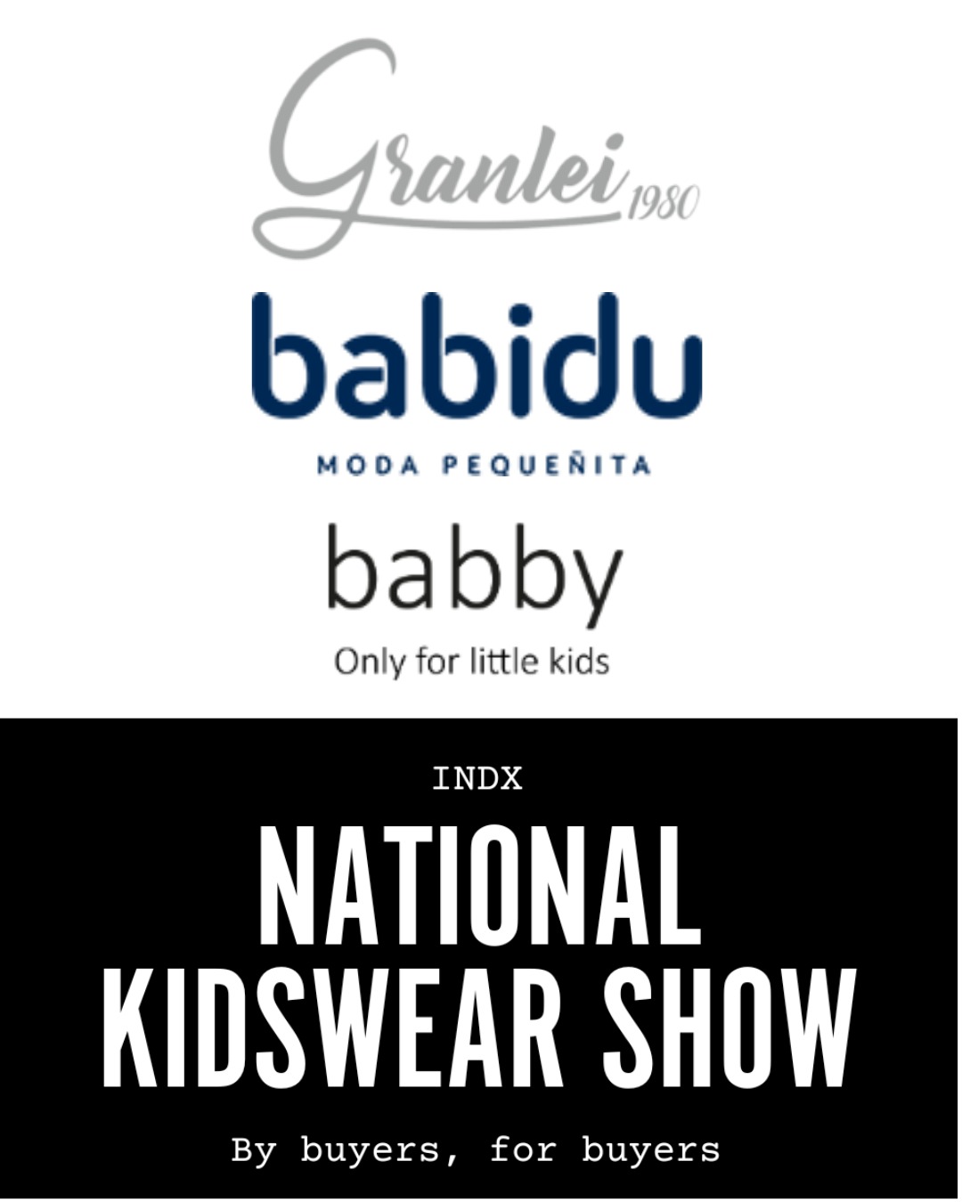 Not long to go until we will be exhibiting at INDX Kidswear at #CranmorePark 😍 We'll be showing the SS27 ranges from Granlei, Babidu & Babby. Come and say hello - we're on stand numbers P270, P275 & P280
There’s still time to register for your FREE entrance badge, just head to www.indxshows.co.uk!
#INDXFashion #Kidswear #INDXShows #KidsFashion #artesaniagranlei #artesaníagranlei #babidu #babidubaby #carlomagnosocks #tcgkids #spanishbabyclothing #spanishbabywear