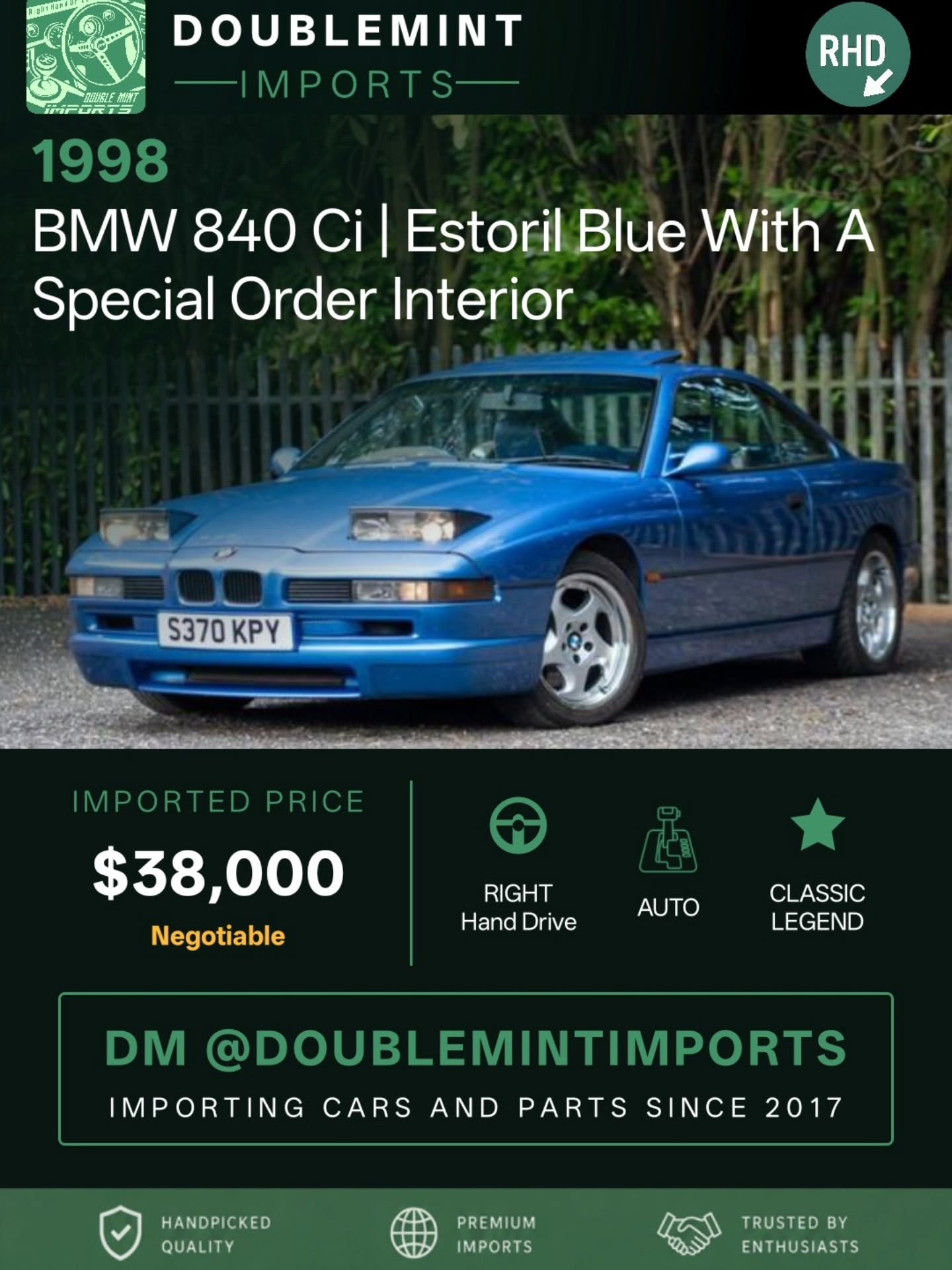 Now available:
1998 BMW 840 Ci | Estoril Blue with a Special Order Interior
📍 Mileage: Miles: ~127,539
A personal vehicle from my collection is available for sale. It comes with a heavy heart to be parting with my E31 Sport, part of a larger collection of BMW classics, I am offering to market as need space for more modern classics, this E31 is an individual model finished in Estoril Blue with a Special Order interior, it is a very special E31 and definitely stands apart from the crowd. It has original throwing starts that are ceramic polished and look absolutely stunning, recent new brakes all around, new suspension arms, the underside of this car is absolutely rust free, apart from some corrosion on the exhaust which is expected the underside is really a treat to see considering the age of the vehicle. This vehicle is ready to go to the shops or Scotland, your choice. Drives fantastic, looks fantastic, there are some items or improvements that could be done to bring this vehicle to concours condition, if you would like any information feel free to contact.
💰 Shipped Price (UK → NY): $38,000
✅ Includes ALL fees:
• USD conversion
• Shipping
• US Customs
• UK taxes
• Admin fees
⚡ Inventory moves FAST. Serious buyers only.
🔎 Want to search your own cars? Link in bio.
📩 DM us for full details, walkaround videos, shipping info, and availability.
🌐 Visit: www.doublemintimports.com
"Stay fast, stay curious."
#bmw #estoril #blue #e31 #bmw8series
