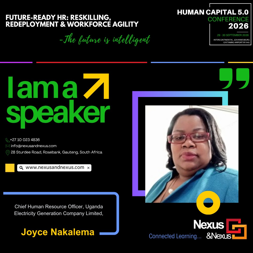 We are happy to announce Joyce Nakalema, as a speaker at the upcoming Human Capital 5.0 Conference 2026 - a landmark event dedicated to future-ready HR focusing on reskilling, redeployment and workforce agility.
Joyce Nakalema has 20 years of experience in Human Resources and Organizational Development across public, private, and non-governmental sectors. She specializes in transforming human capital into a strategic advantage.
email: info@nexusandnexus.com for more information
Event Info: https://www.nexusandnexus.com/human-capital-summit
Register here: https://www.nexusandnexus.com/register
#humancapital #FutureOfWork #HRTransformation #nexusandnexus