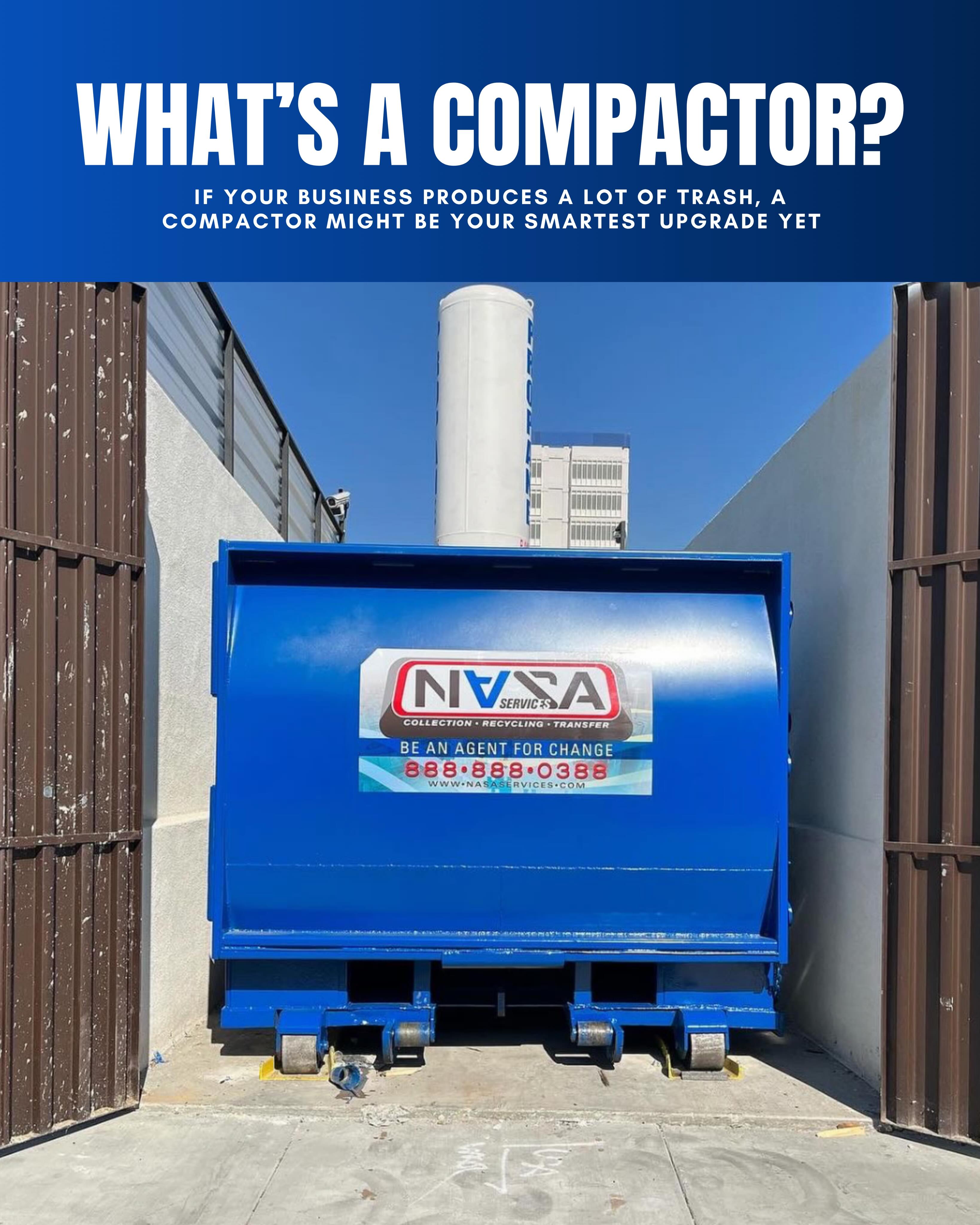 Businesses that produce a high volume of trash, such as shopping centers, warehouses, hotels, and apartment complexes, can benefit from using a waste compactor.
A compactor uses hydraulic pressure to compress trash.
This helps you:
✅ Fit more waste in one container
✅ Schedule fewer hauls
✅ Keep your property cleaner and more organized
NASA Services customizes each compactor to match your site’s specific needs. Our goal is to help you manage waste efficiently, save space, and reduce long-term costs.
For more information, call (888) 888-0388 or visit nasaservices.com