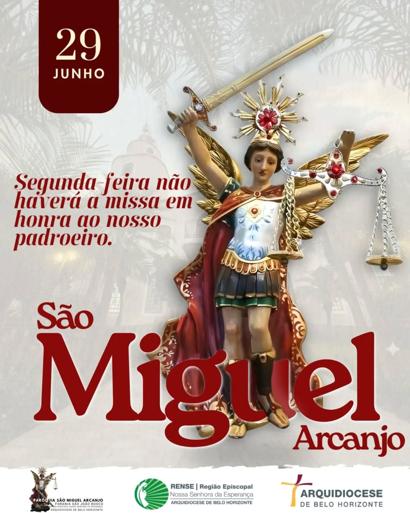 ⚠️ Aviso Importante | 29 de Junho
Nesta segunda-feira (29/06) não haverá Santa Missa em honra ao nosso padroeiro, São Miguel Arcanjo.
Pedimos a compreensão de todos e solicitamos que compartilhem esta informação para que ela chegue ao maior número de fiéis possível.
São Miguel Arcanjo, defendei-nos no combate! 🙏🏻🪽