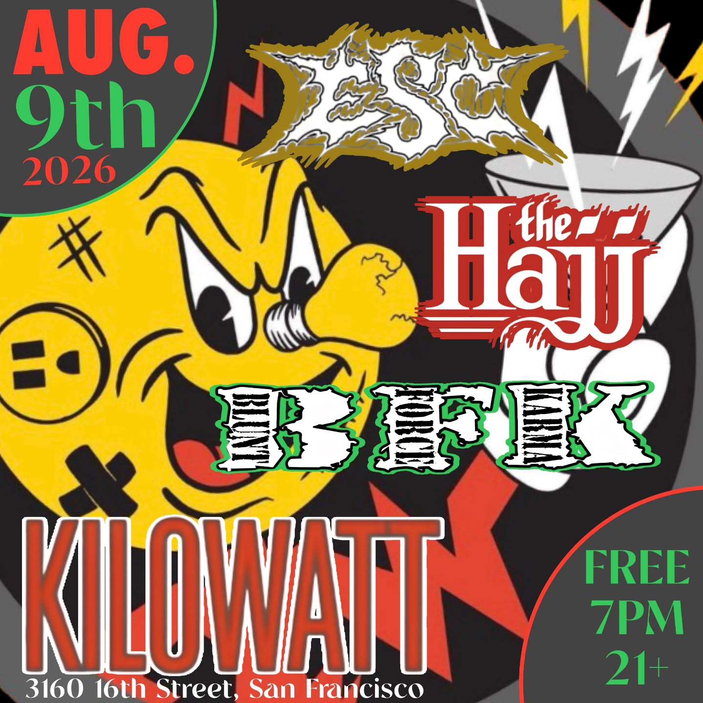 Another one for the Bay Area! San Francisco friends ! Aug 9th! Roll thru to @kilowatt_bar_sf and rock out with us , @esc.hxc and @bluntforcekarma.ca !!!
