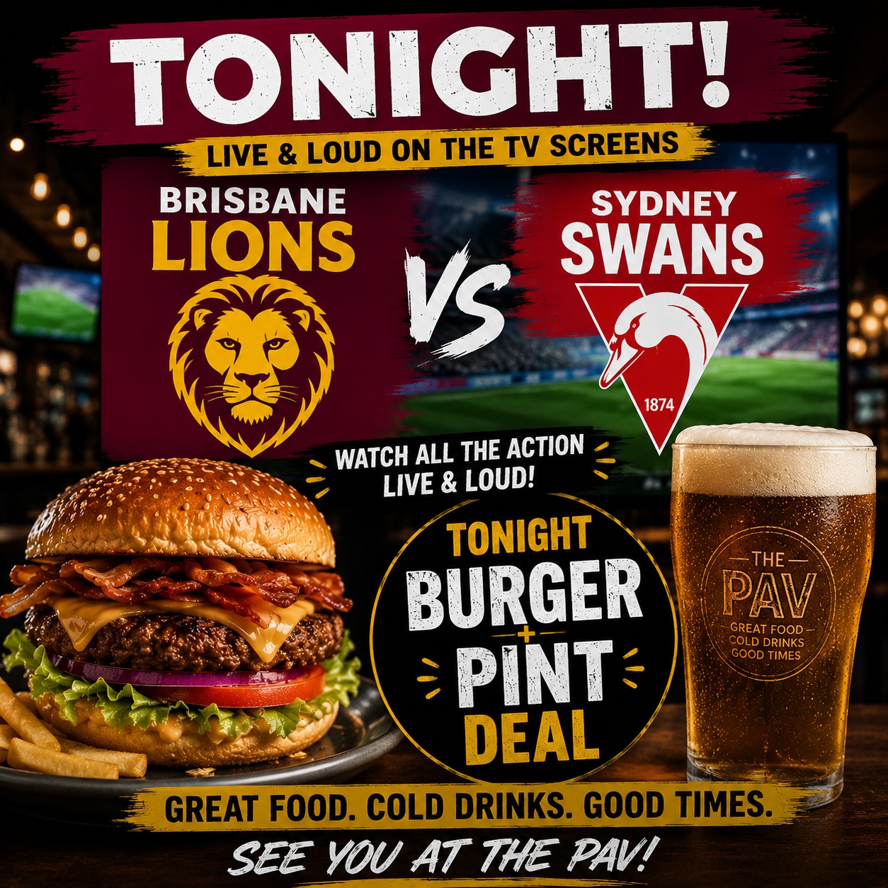 🏉 AFL TONIGHT AT THE PAV! 🏉
Watch Brisbane Lions take on Sydney Swans live on the big screens tonight!
🍔 Burger & Pint Deal available tonight
🍽️ Dinner Sorted Dine In or Takeaway
🍺 Cold Drinks
🎯 Social Darts from 6pm
📺 Live & Loud football on the screens
Whether you're here for the footy, a great meal, a cold drink, or a game of darts, we've got your night covered.
So come on down to The Pav and join us for a great night!
#ThePav #AFL #BrisbaneLions #SydneySwans #BurgerAndPintDeal #SocialDarts #DinnerSorted