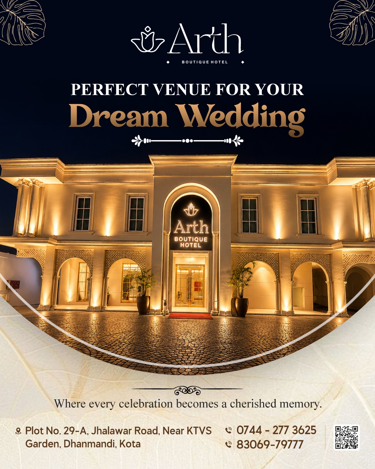 💍 Every love story deserves a grand beginning.
Celebrate your wedding in a venue that reflects elegance, luxury, and timeless charm.
✨ Arth Boutique Hotel – Where dreams turn into beautiful memories.
📍 Plot No. 29-A, Jhalawar Road, Near KTVS Garden, Dhanmandi, Kota, Rajasthan
📞 0744-277 3625 | 83069-79777
🌐 www.arthboutiquehotel.com
.
.
#ArthBoutiqueHotel #DreamWedding #WeddingVenue #LuxuryWedding #KotaWedding #WeddingCelebration
