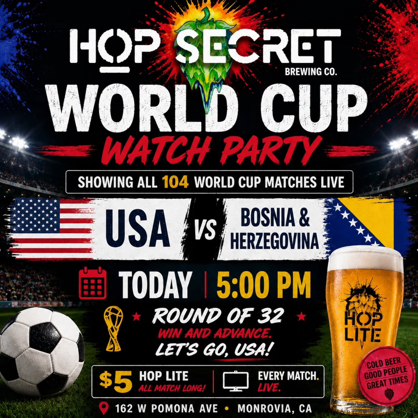 ๐บ๐ธ USA vs BOSNIA & HERZEGOVINA ๐ง๐ฆ
The knockout rounds are here! ๐บ๐ธโฝ
Join us tonight as the United States begins its FIFA World Cup 2026 Round of 32 journey against Bosnia & Herzegovina.
๐บ $5 Hop Lite all match long
๐บ Showing every FIFA World Cup 2026 match live
๐ Hop Secret Brewing Co. โ Monrovia
Win and advance. It's that simple.
Bring your friends, grab a pint, and cheer on the USMNT with us!
๐บ๐ธ Kickoff: 5:00 PM
โฝ Round of 32
๐ Drop your score prediction in the comments!
#HopSecretBrewing #USMNT #WorldCup2026 #RoundOf32 #MonroviaCA CraftBeer SoccerWatchParty HopLite SupportLocal WorldCupWatchParty