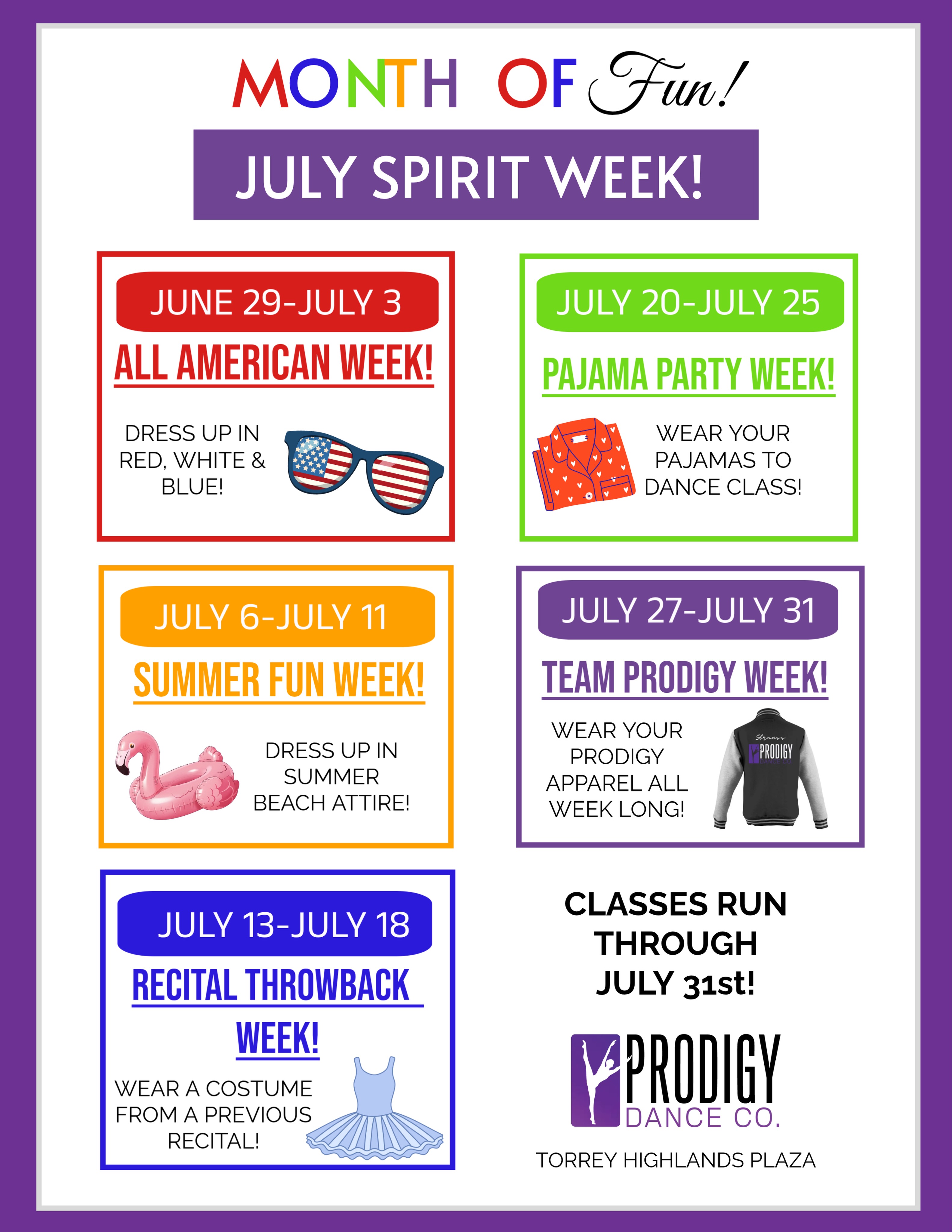IT’S A MONTH OF FUN AT PRODIGY! ✨
Reminder, classes run through July! 🎉 And we couldn’t let summer go by without making it extra fun! Introducing, JULY SPIRIT WEEKS!
Here’s what we’ve got cooking all month long:
🇺🇸 June 29 - July 3 | All American Week!
Dress up in red, white & blue!
🏖️ July 6 - July 11 | Summer Fun Week!
Dress up in your best summer beach attire!
🩰 July 13 - July 18 | Recital Throwback Week!
Bust out a costume from a past recital!
🌙 July 20 - July 25 | Pajama Party Week!
Wear your comfiest pajamas to dance class!
💜 July 27 - July 31 | Team Prodigy Week!
Rock your Prodigy apparel all week long!
📅 Classes run through July 31st, don’t miss a single themed week!
See you in the studio! 💜🎉
📍 Prodigy Dance Co. | Torrey Highlands Plaza
#wearepdc