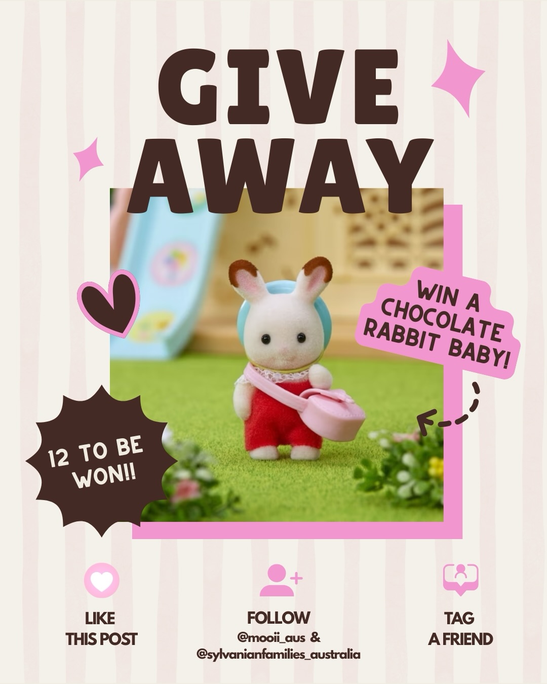 🎉 It’s GIVEAWAY TIME! 🎉
To celebrate our Sylvanian Families Event on Sunday, 5th July, we’re giving away:
🎁 12× Chocolate Rabbit Baby
How to enter:
✨ Follow @mooii_aus and @sylvanianfamilies_australia
❤ Like this post
👯 Tag a friend and comment your staying city (more tags = more entries!)
📢 Winners will be announced on 6th July via this account only. Please stay alert and don’t fall for scam accounts.
Entry closes July 5th 23:59:59 (closed), winner announced via Mooii Instagram Story. 🤍
Terms & Conditions:
• Prize must be collected in person from Sydney Regent Place, Melbourne Central, Brisbane Queens Plaza and Perth Karrinyup.
• Prize cannot be transferred, exchanged or redeemed for cash or store credit.
All rights reserved by Mooii.
Good luck! 🍀 We can’t wait to see you at Melbourne Central for a day of Sylvanian Families fun! 💕
#mooii #SylvanianFamilies #SylvanianFamiliesAustralia #Giveaway #MelbourneEvent