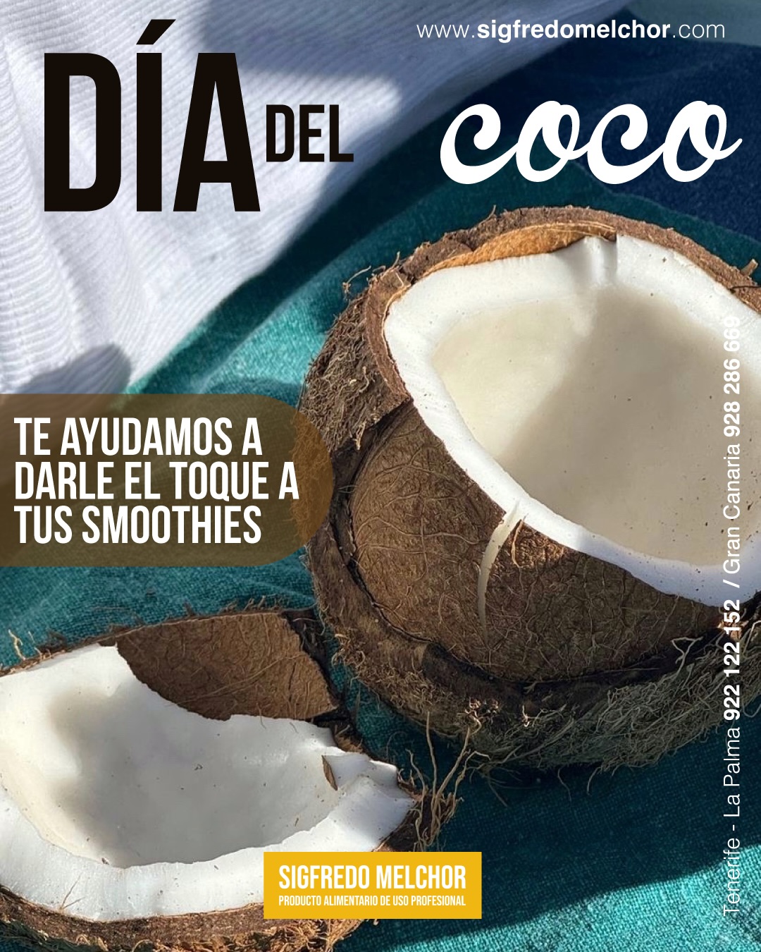 El sabor del coco que marca la diferencia.
Si quieres que tus smoothies, frappés y recetas sorprendan desde el primer sorbo, en Sigfredo Melchor tenemos todo lo que necesitas:
• Día del Coco
• Smoothie coco-piña @gastrofrescsl
• Pulpa de coco
• Puré de coco @les_vergers_boiron
Ingredientes de calidad profesional para dar un toque tropical, cremoso y lleno de sabor a tus elaboraciones.
Haz tu pedido en www.sigfredomelchor.com o contacta con nuestro equipo:
Tenerife: 922 122 152
Gran Canaria: 928 286 669
Lleva el auténtico sabor del coco a tu negocio.
#DiaDelCoco #Coco #Smoothies #Smoothie #PulpaDeCoco