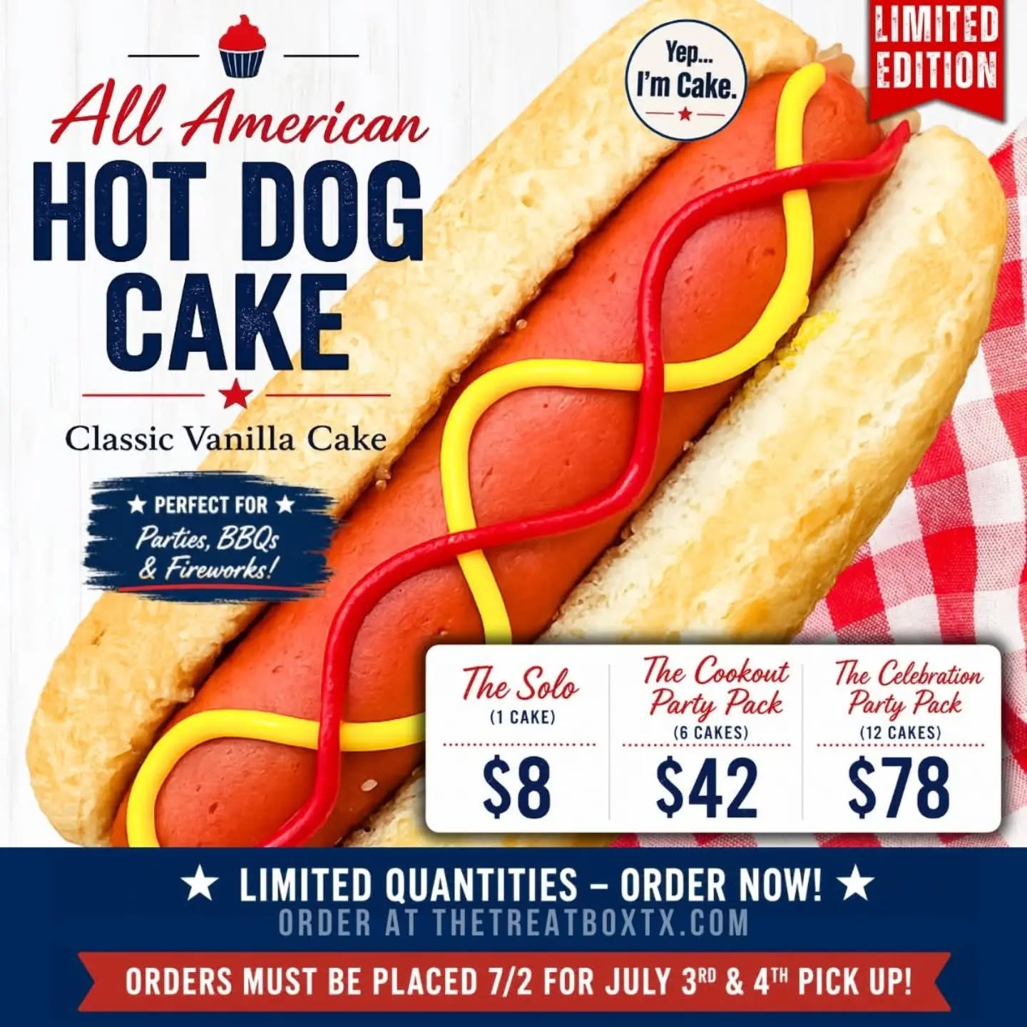 Meet the dessert that's getting all the double takes this Fourth of July.
Our Limited Edition All-American Hot Dog Cakes look just like the real thing—but they're actually moist vanilla cake with our signature vanilla buttercream.
Whether you need one for yourself or enough to surprise everyone at your cookout, we've got you covered.
Available as:
🌭 The Solo – $8
🌭The Cookout Party Pack (6 cakes) – $42 (13% discount)
🌭The Celebration Party Pack (12 cakes) – $78 (19% discount)
⏰ Order by July 2nd for July 3rd & 4th pickup.
👉 TheTreatBoxTX.com
