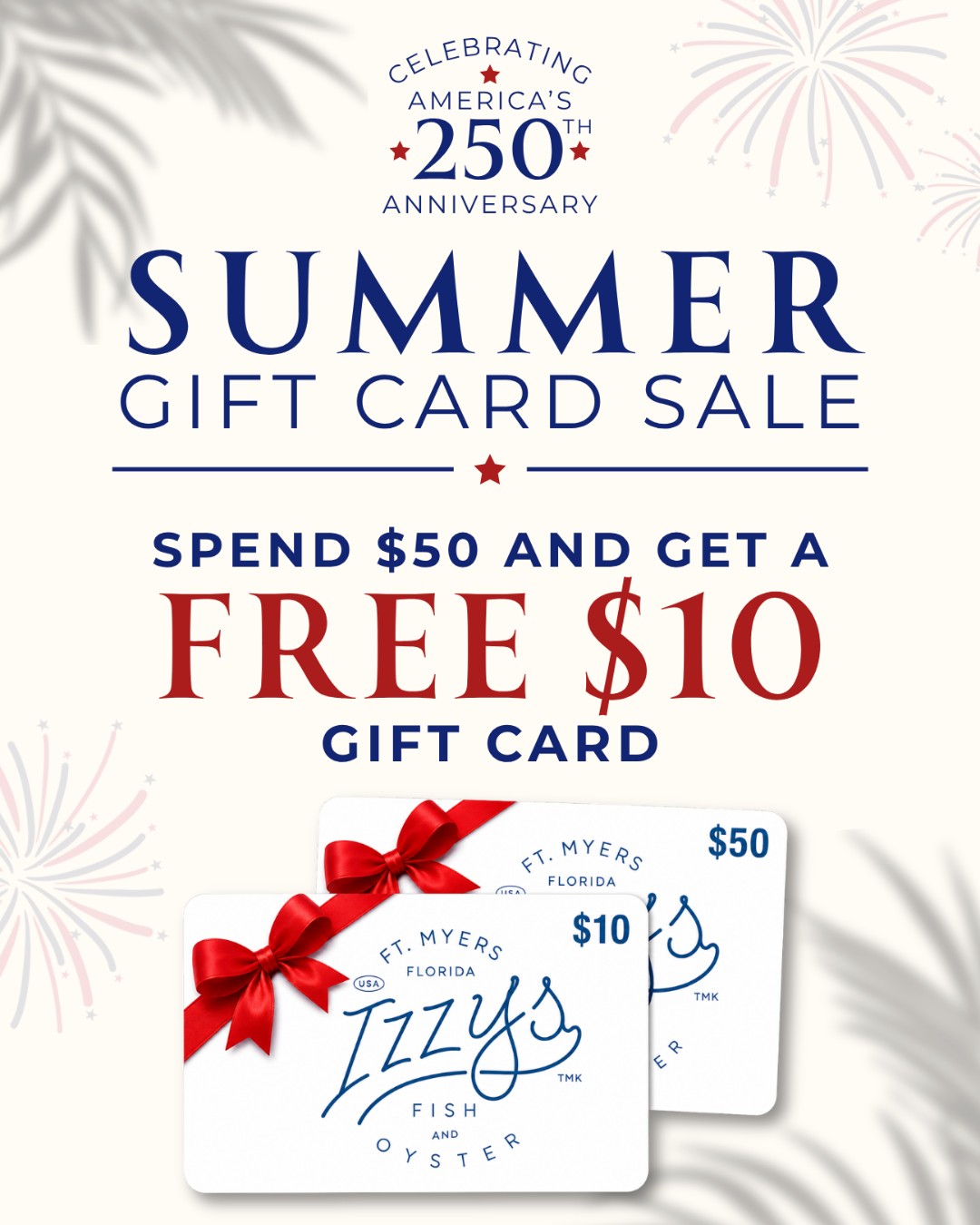 Stars, stripes, and summer savings!❤️🤍💙
Celebrate America’s 250th with a bonus you’ll actually use:
Buy $50 in gift cards, get a FREE $10 Bonus Gift Card 🎁
Shop in-store or online at krgshop.com
**Bonus cards only available when purchasing a value of $50 per gift card or greater**
#izzysfishandoyster #downtownfortmyers #giftcardsale #America250