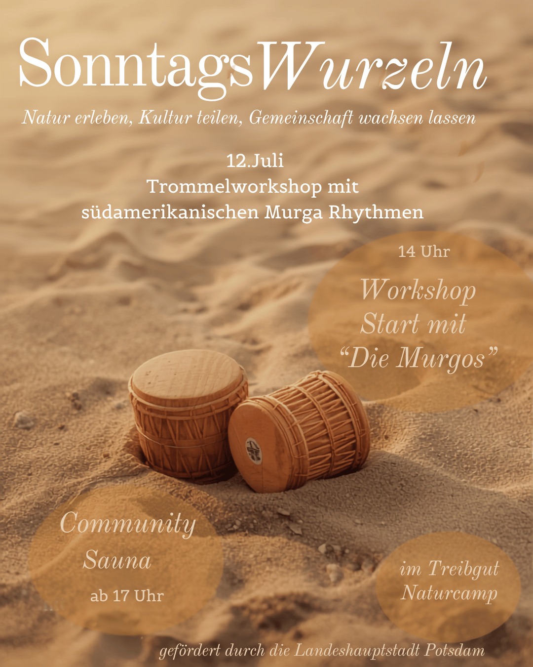 ☀️ Sommer, Strand und heiße Rhythmen: Trommelworkshop & Community Sauna bei unseren sonntags.wurzeln.
🌊✨ Am Sonntag, den 12. Juli, bringen wir gemeinsam den Strand zum Beben!
🔥 Im Rahmen unserer Reihe „sonntags.wurzeln.“ laden wir dich zu einem Tag voller Energie, Gemeinschaft und Musik ein.
⏰ Ab 14:00 Uhr starten wir mit einem packenden Trommelworkshop.
Die Gruppe „die murgos“ reist mit uns nach Südamerika und bringt uns die mitreißenden, Lebensfreude sprühenden Murga-Rhythmen bei. 💃🕺 Egal, ob du Profi bist oder zum ersten Mal eine Trommel in den Händen hältst – jede*r ist willkommen!
🪘 Das Beste: Trommeln und Percussion-Instrumente stehen für dich bereit. Wenn du ein eigenes Instrument hast, bring es aber super gerne mit!
🔥 Ab 17:00 bis 21 Uhr lassen wir den Sommerabend gemeinsam ausklingen. Unsere Community Sauna wird angeheizt und am Strand darf getanzt und gejammt werden. 🌅🧖♂️
🥗 Grillgut & Buffet: Für das leibliche Wohl sorgen wir alle gemeinsam! Bring gerne eine Kleinigkeit für unser Mitbring-Buffet oder etwas Leckeres für den Grill mit. 🥖🌽
Alles auf einen Blick:
📅 Wann: Sonntag, 12. Juli
🕒 Zeit: Workshop ab 14:00 Uhr | Sauna & Jammen ab 17:00 Uhr
📍 Wo: Bei uns am Strand
💸 Spendenempfehlung: 10 bis 20 Euro
Pack die Badesachen und deine gute Laune ein – wir freuen uns auf einen unvergesslichen Sommertag mit dir! 🕶️🎒🍉
