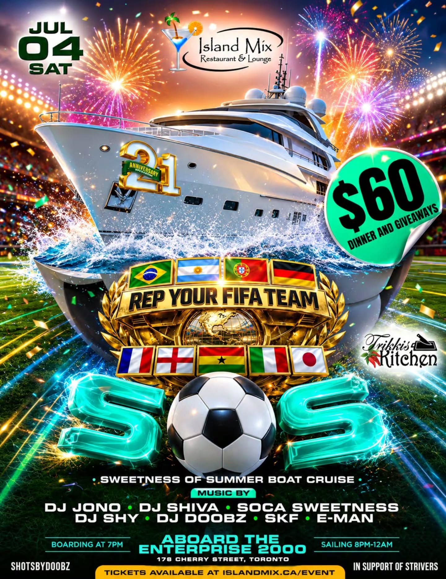 1 Week Away....Get your Tickets Now! ๐๏ธ
Your ultimate vibe on the water.๐๐ฅ
**Saturday, July 4th**
SOS - Sweetness of Summer Boat Cruise**
๐ **Rep your FIFA team** and come dripped in your countryโs colors.
๐๏ธYour DJs โข
DJ Jono
DJ Shiva
Soca Sweetness
DJ Shy
DJ Doobz
๐ค Hosted by โขSKF โข E-Man โข Trikki
๐ธ Shots By Doobz
๐ฝ๏ธ **$60**Dinner by Island Mix + Trikki's Kitchen + Giveaways
๐ณ๏ธ **Aboard the Enterprise 2000**
๐ 176 Cherry Street, Toronto
โฐ Boarding: 7PM | Sailing: 8PMโ12AM
๐๏ธ Grab your tickets: islandmix.ca/event
๐ 176 Cherry Street, Toronto
โฐ Boarding: 7PM | Sailing: 8PMโ12AM
โ Grab your tickets: islandmix.ca/event
#SOSBoatCruise #soldoutannually #SummerVibes #FIFAStyle