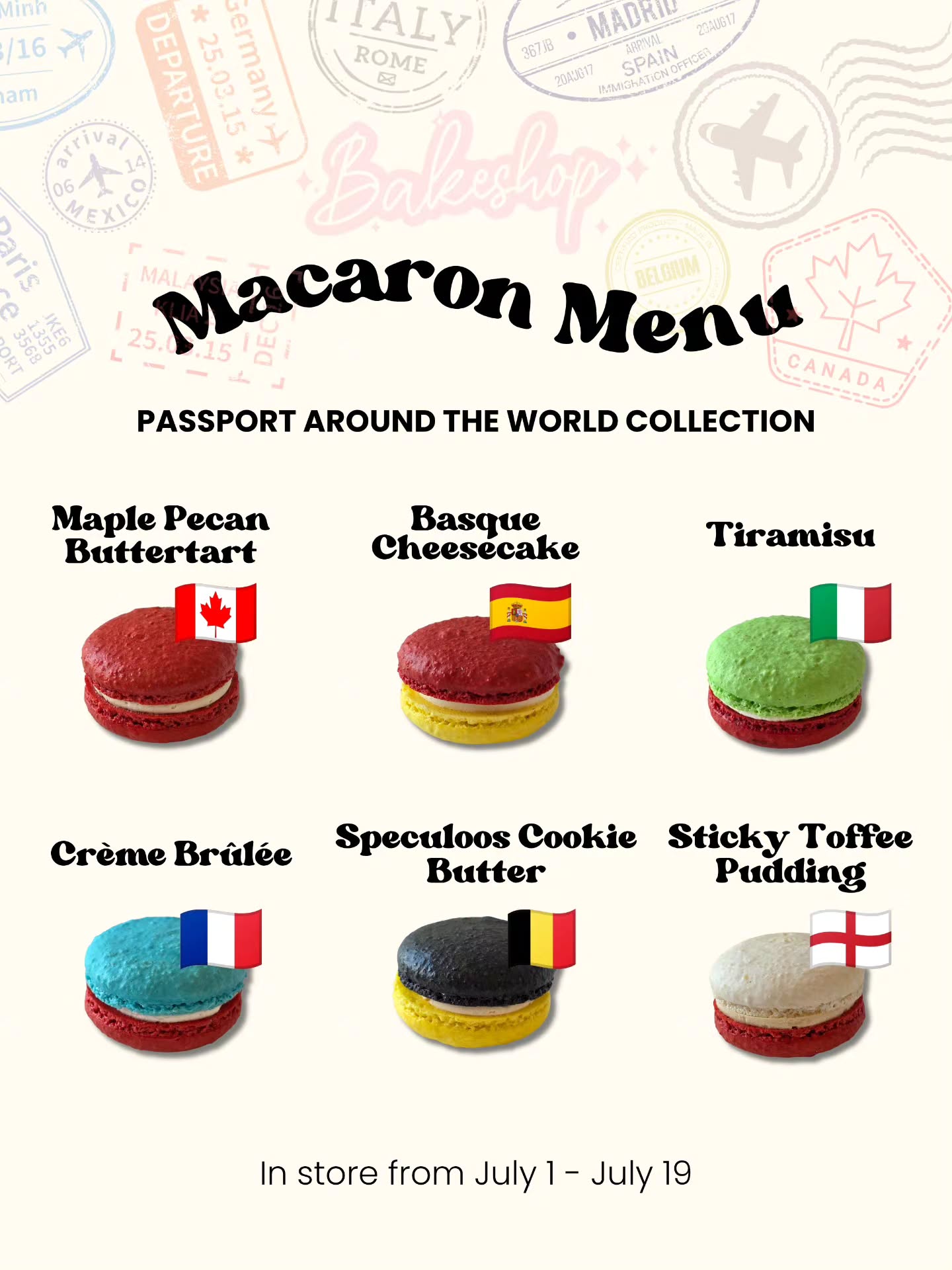 Passport Around the World Collection 🗺️✈️🎫
Inspired by the excitement of the World Cup! ⚽️ Last week, we asked you to vote for some of the world's most iconic desserts, and these six flavours earned a spot on our macaron menu:
🇨🇦 Pecan Maple Butter Tart
🇪🇸 Basque Cheesecake
🇮🇹 Tiramisu
🇫🇷 Crème Brûlée
🇧🇪 Speculoos Cookie Butter
🏴 Sticky Toffee Pudding
Now it's your turn to win! 🏆
Comment below:
⚽ Which country are you cheering for in the World Cup? 🌎 AND which macaron flavour are you trying first?
One lucky winner will receive a dozen macarons!
Winner will be announced Monday, July 6. Must be local and able to pick up from our bakery.