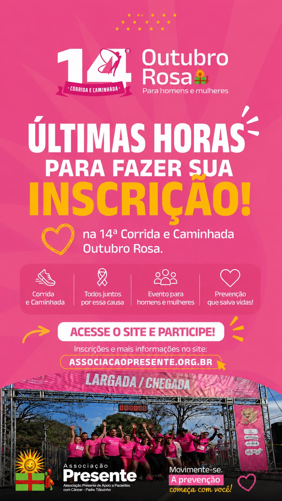⏰ É HOJE! Últimas horas para garantir a sua vaga na 14ª Corrida e Caminhada Outubro Rosa! 💗🏃♀️🏃♂️
As inscrições ficam abertas somente até às 23h59 desta terça-feira, 30/06. Depois disso, elas serão encerradas.
Não deixe para depois a oportunidade de participar de um dos maiores movimentos em prol da prevenção do câncer da nossa região.
Vista essa causa, movimente-se pela vida e faça parte dessa corrente de esperança. 💕
💻 Inscreva-se agora em:
associacaopresente.org.br
Esperamos você na linha de largada! 🌻🎀