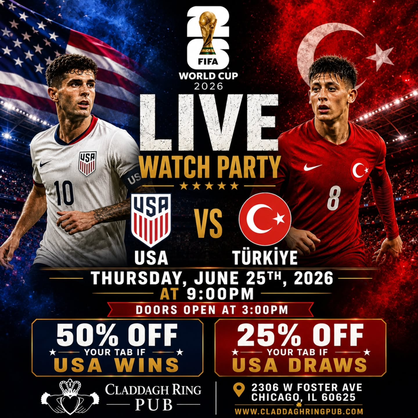 Join US this Thursday, June 25th for USA VS Türkiye live watch party. Match starts at 9PM. Doors Open at 3PM. 50% off your tab if USA Wins. 25% off your tab if USA Draws. We are open daily for ALL World Cup Matches Tables/RsVp: www.claddaghringpub.com