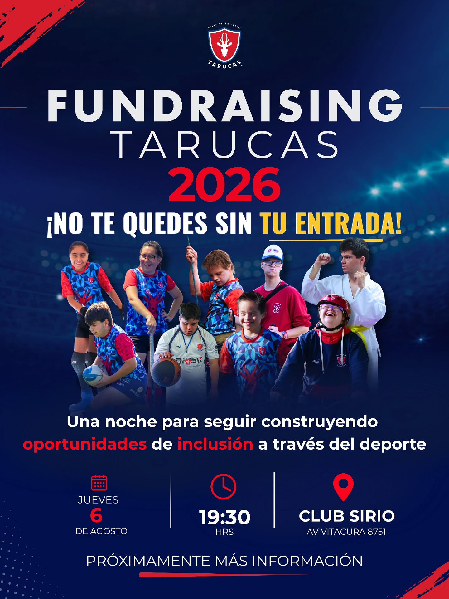 Te invitamos a ser parte de una noche con propósito, donde cada aporte ayudará a seguir transformando vidas a través del deporte.
En Fundación Tarucas creemos que el deporte tiene el poder de derribar barreras, crear oportunidades y construir comunidades donde todas las personas, sin importar sus capacidades, encuentren un espacio para pertenecer, crecer y desarrollarse.
Este fundraising tiene como objetivo recaudar fondos para seguir creando y fortaleciendo espacios deportivos verdaderamente inclusivos, permitiendo que más niños, jóvenes y adultos puedan participar, compartir y sentirse parte de un equipo.
Súmate a esta misión y ayúdanos a que cada vez más personas encuentren un lugar donde pertenecer.
Compra tu entrada en el LINK DE NUESTRA BIO. 🔥💙