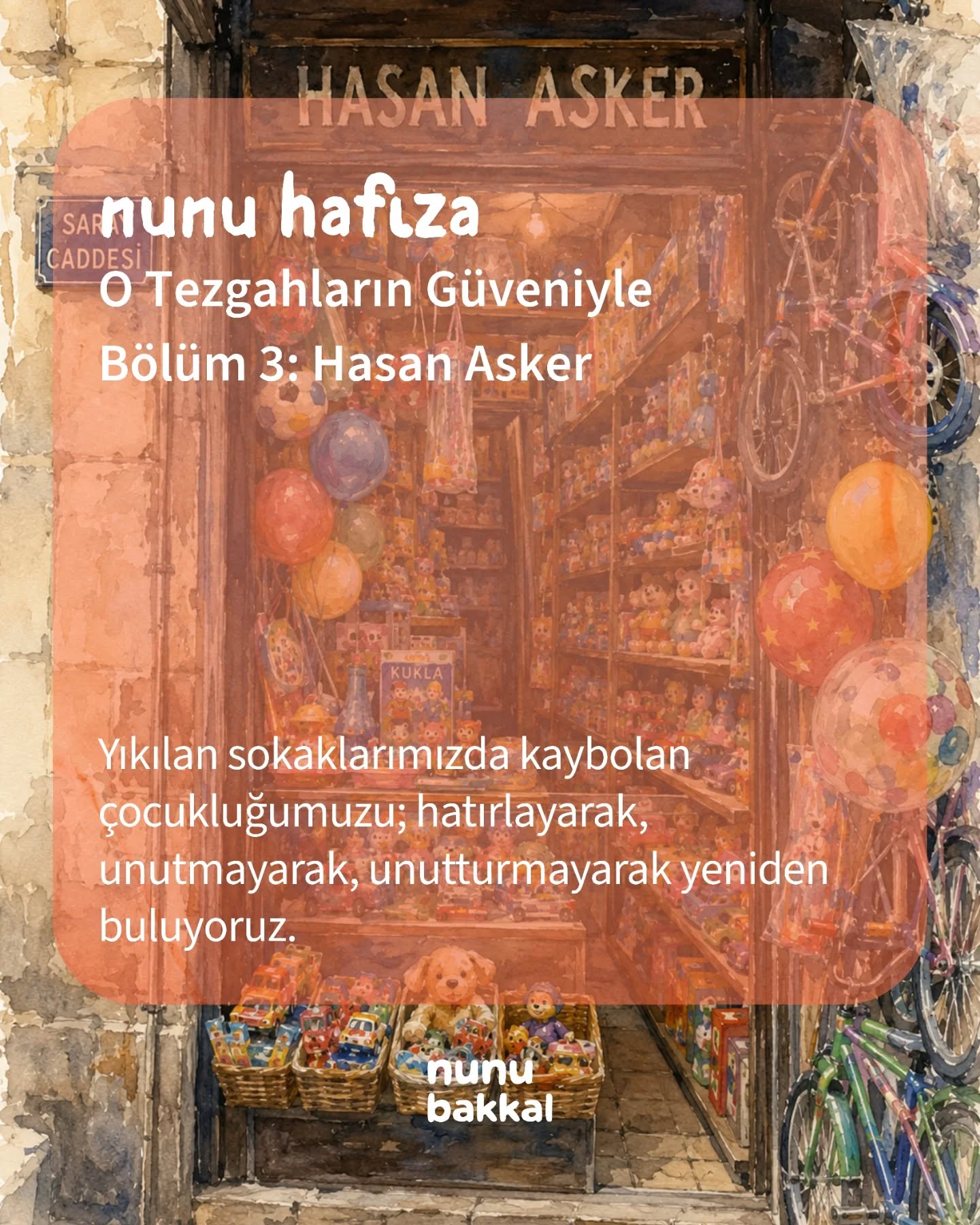 nunu hafıza · Bölüm 3: Hasan Asker 🧸
Saray Caddesi'nde küçücük bir oyuncakçı vardı. O kadar küçüktü ki oyuncaklar içine sığmaz, kapının önüne, vitrine, her köşeye taşardı. Bebekler, arabalar, balonlar... "ne ararsan bulursun" hissi vardı orada.
Hasan Asker aslında bir kişinin değil, üç kuşağın adıydı — dede, baba, oğul. Annem kendi çocukluğundan beri onu hep aynı yerde hatırlıyor. Yani o dükkân bir kuşağı değil, nesilleri büyüttü.
Benim ilk oyuncaklarım hep oradan geldi. Ve bir çocuğun gözünde bir oyuncakçı, sadece oyuncak aldığın yer değildir; hayal kurduğun, vitrine yapıştığın, mutluluğun somut bir adrese dönüştüğü yerdir.
Çünkü unutmadığımız hiçbir şey, tamamen yok olmuş sayılmaz. 🤍
Peki ya siz? Antakya'nın hangi dükkânı sizin hafızanızda yaşıyor? Bize yazın — belki bir sonraki nunu hafıza, sizin hatırladığınız o yer olur.
#antakya #sarayсcaddesi #eskiantakya #çocukluk #hafıza