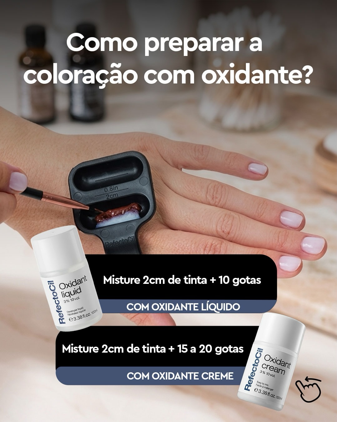 A proporção correta é o início para um resultado uniforme, duradouro e seguro.
Destacamos que as quantidades indicadas, são a recomendação padrão de fábrica, desenvolvida a partir de testes que garantem estabilidade na mistura, na cor e o desempenho ideal do produto.
- Oxidante Líquido:
Misture 2 cm de tinta + 10 gotas, para uma mistura mais fluida, ideal para aplicações de pigmentação rápida;
- Oxidante Creme:
Misture 2 cm de tintura + 15 a 20 gotas, até obter uma textura cremosa, garantindo maior controle de aplicação e distribuição da tintura;
E lembre-se: cada sobrancelha é única, avalie a espessura e a estrutura dos fios para conferir a quantidade suficiente ou se ajustes técnicos são necessários para alcançar o melhor resultado.
Utilizar RefectoCil original sem misturas de terceiros, assegura equilíbrio e mais segurança na região dos olhos e resultados previsíveis, elevando o nível do seu atendimento.
Trabalhar com RefectoCil é contar com qualidade do início ao fim do procedimento. E você, já utiliza nossa linha de colorações?
.
.
#refectocilbrasil #theworldinyoureyes #tinturadesobrancelhas #oxidanteparasobrancelha
@academiarefectocil @refectocilcolombia, @refectocilperu, @refectocilchile, @refectocilecuador @refectocil_international