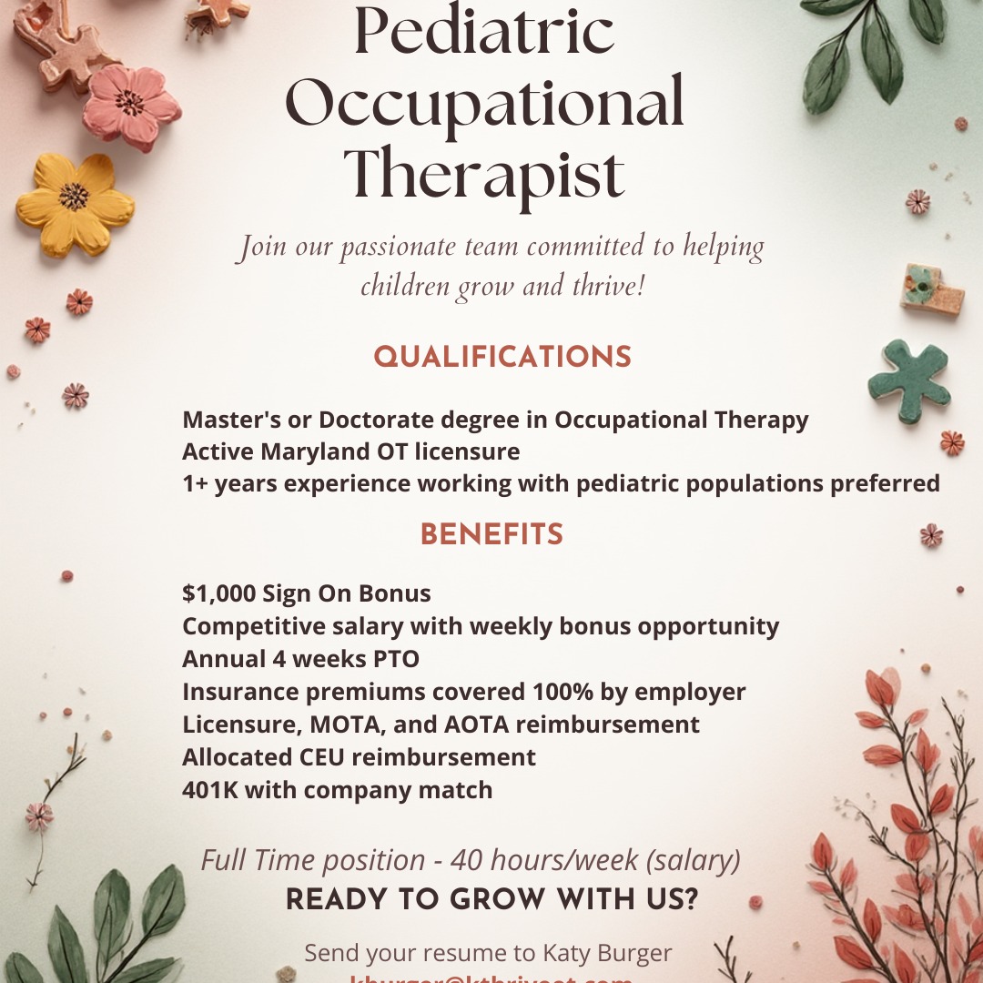 ๐Want to join our team of incredible OT's? We are hiring for a Full time OT position. See our comprehensive list of benefits including a $1,000 sign on bonus.
Please send your resume to Katy at kburger@kthriveot.com