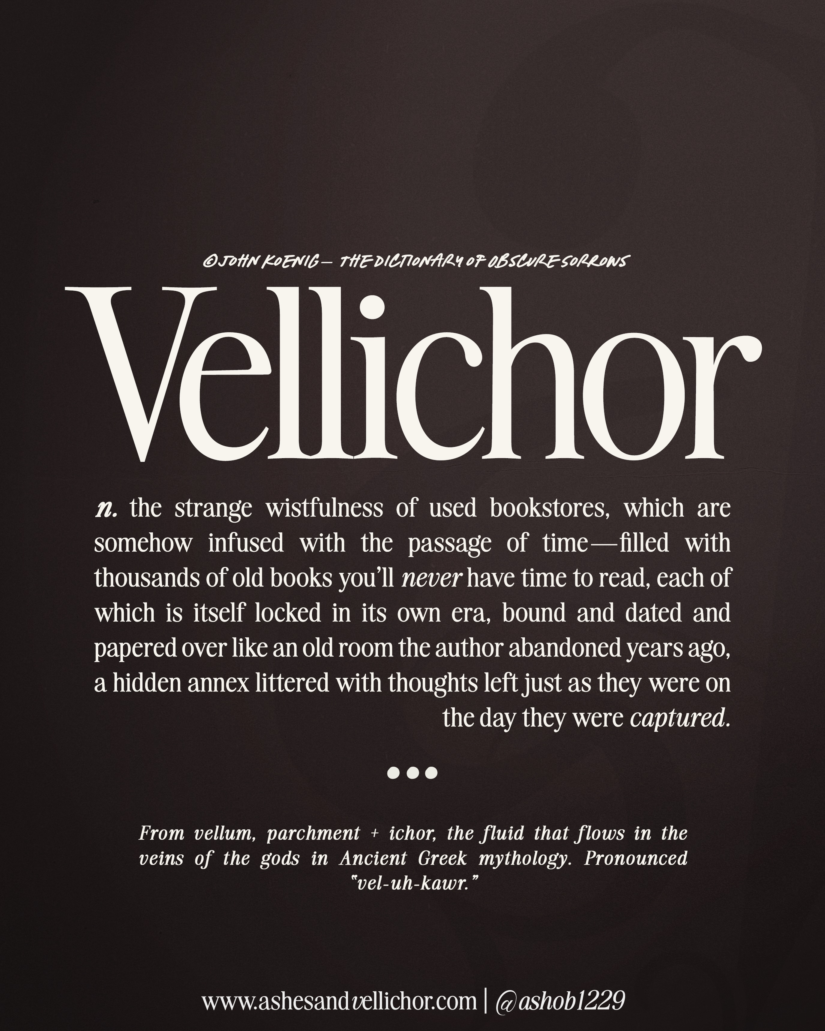Currently out of office Now- July 1st as the husband is back from deployment. All emails and DMs will be slower to answer.
I’ve always loved words, specifically unique words to describe the niche. When decided on an name years ago for Ashes and Vellichor I remembered a ‘then’ online only
Dictionary that described emotions and experiences. Words that filled the spaces for when one words just didn’t encompass everything. Sometimes unnamed feelings, sometimes unnamed longing, the vibes… the aesthetic.
Even now, long term clients know they can give me a show, movies, books, music, mood boards etc. and I’ll immediate understand the direction. Understanding aesthetics is a huge component to how I approach my work and so it’s no surprise Vellichor was chosen from what is today a fully printed dictionary called @thedictionaryofobscuresorrows by @john.e.koenig . #Ashesandvellichor #romanceauthors #freelancedesigner #bookdesigner #coverdesign