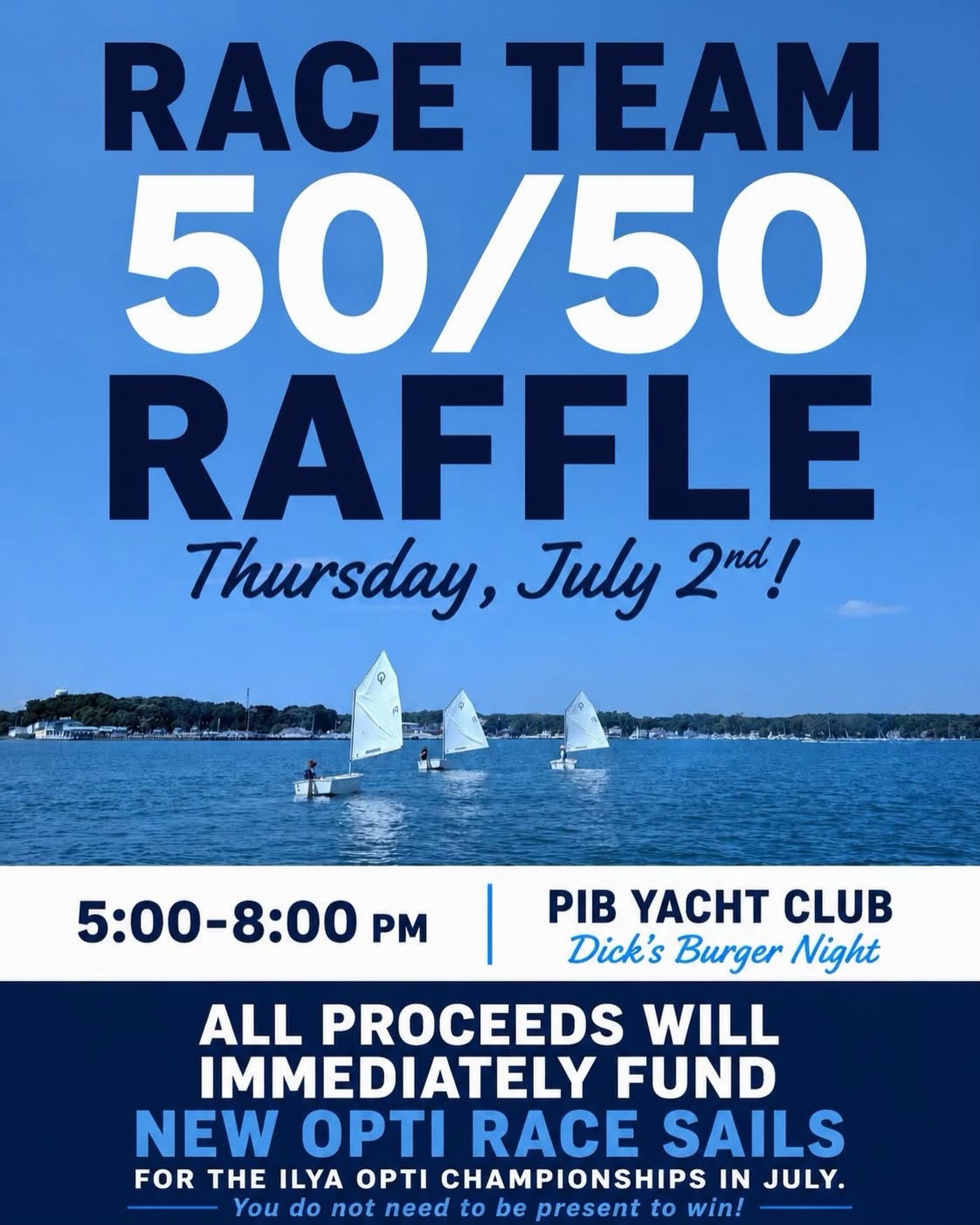 Race Team 50/50 Raffle – Tonight !
Join us at Dick’s Burger Night at the Put-in-Bay Yacht Club and support our Race Team! They will be selling tickets from 5:00–8:00 PM.
Every ticket sold helps fund new Opti race sails for the ILYA Opti Championships later this month.
You do not need to be present to win. 💙
