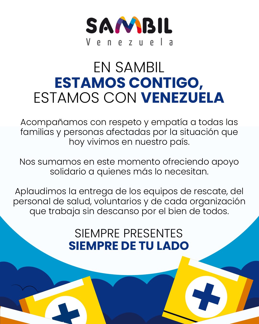 🇻🇪❤️ Desde el primer día, en Sambil decidimos estar presentes.
En un momento de profundo dolor para Venezuela, hemos trabajado sin descanso habilitando nuestros centros de acopio para recibir, organizar y hacer llegar ayuda a quienes más la necesitan.
Nos unimos al duelo de cada familia que hoy enfrenta la pérdida, la incertidumbre y el dolor. Los acompañamos con respeto, empatía y la convicción de que, en los momentos más difíciles, los venezolanos sabemos cuidarnos unos a otros.
Gracias a cada persona, aliado y voluntario que se ha sumado a esta gran cadena de solidaridad. Cada donación ha sido una muestra de amor por Venezuela.
Y este esfuerzo no termina aquí. Seguiremos trabajando, acompañando y apoyando a las familias afectadas, porque la recuperación de nuestro país apenas comienza y aún queda mucho por hacer.
En Sambil, seguimos aquí. Siempre presentes, siempre de tu lado. 🇻🇪🤍