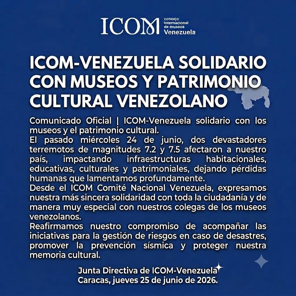 🇻🇪 SOLIDARIDAD CON VENEZUELA 🇻🇪
Nos solidarizamos profundamente con cada persona, cada comunidad de nuestro país, y también con cada miembro de nuestros museos que está atravesando estos momentos de dolor e incertidumbre. Las imágenes y fotos que nos llegan desde el terreno nos rompen el alma, pero también nos llenan de fuerza para seguir adelante.
Reconocemos el valor de los hombres y mujeres de Venezuela, y de todos los trabajadores culturales, de las familias afectadas y de los vecinos que, pese a todo, se abrazan y se levantan. No están solos.
Queremos expresar nuestro más sincero agradecimiento a cada uno de ustedes que ha podido dar una mano de ayuda o una palabra de aliento, como también a todos los países y organismos internacionales que se han solidarizado con Venezuela en estas horas difíciles. Su apoyo, mensajes y disposición a ayudar nos reconfortan y nos recuerdan que la humanidad es más fuerte que cualquier desastre.
🏛️ Proteger nuestro patrimonio es proteger nuestra identidad. Sigamos unidos, trabajando por la prevención, la gestión de riesgos y la reconstrucción de nuestra memoria cultural.
Un abrazo inmenso a todo el pueblo venezolano. #FuerzaVenezuela
#Venezuela #Solidaridad #ICOM #PatrimonioCultural Museos
Ver más en: https://www.instagram.com/p/DaBUu8LyCA4/?igsh=bDFoOXAxZDRzemlp